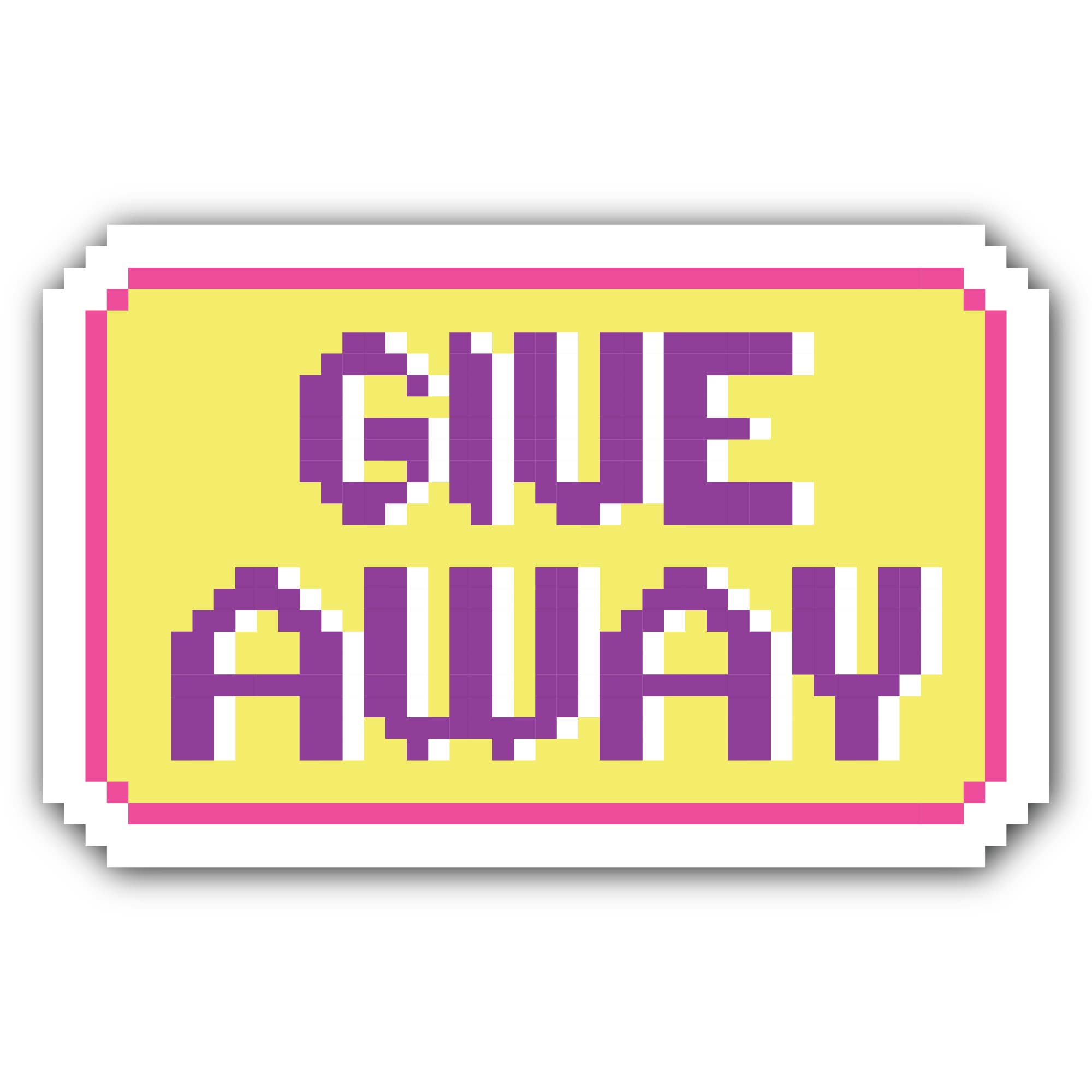 Give Away Sticker, Waterproof Vinyl Decal Sticker Indoor Or Outdoor 2 (Pieces) 3" and 5"