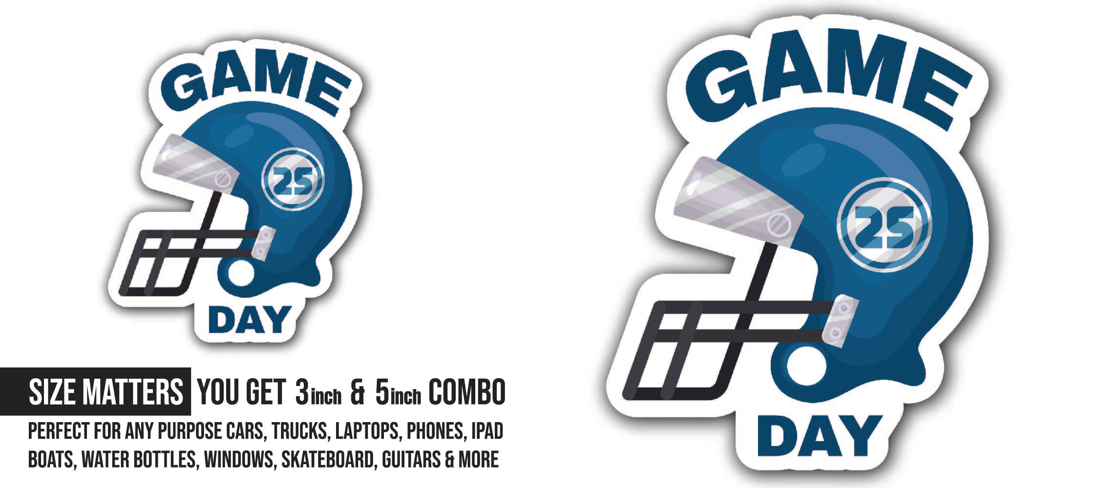 Game Day Sticker, Waterproof Vinyl Decal Sticker Indoor Or Outdoor 2 (Pieces) 3" and 5"