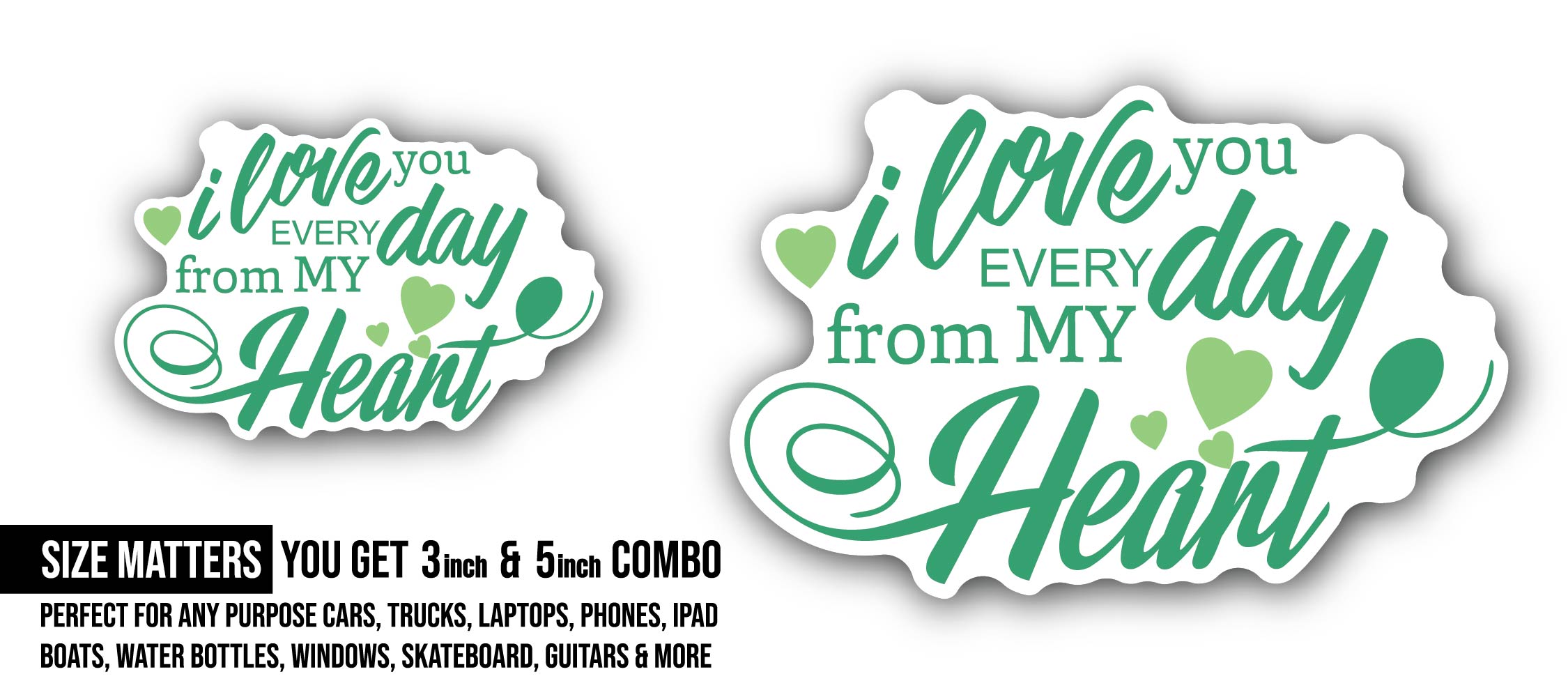 Green Color Love Message Sticker, Waterproof Vinyl Decal Sticker Indoor Or Outdoor 2 (Pieces) 3" and 5"