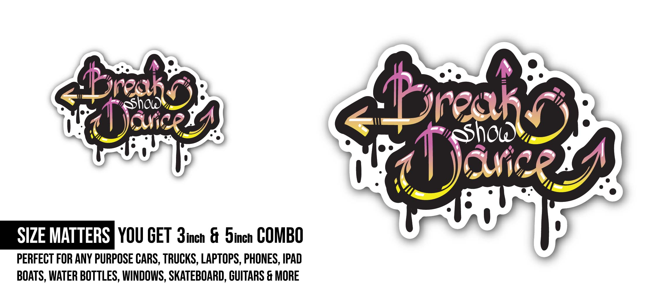 Break Dance Show Sticker, Waterproof Vinyl Decal Sticker Indoor Or Outdoor 2 (Pieces) 3" and 5"
