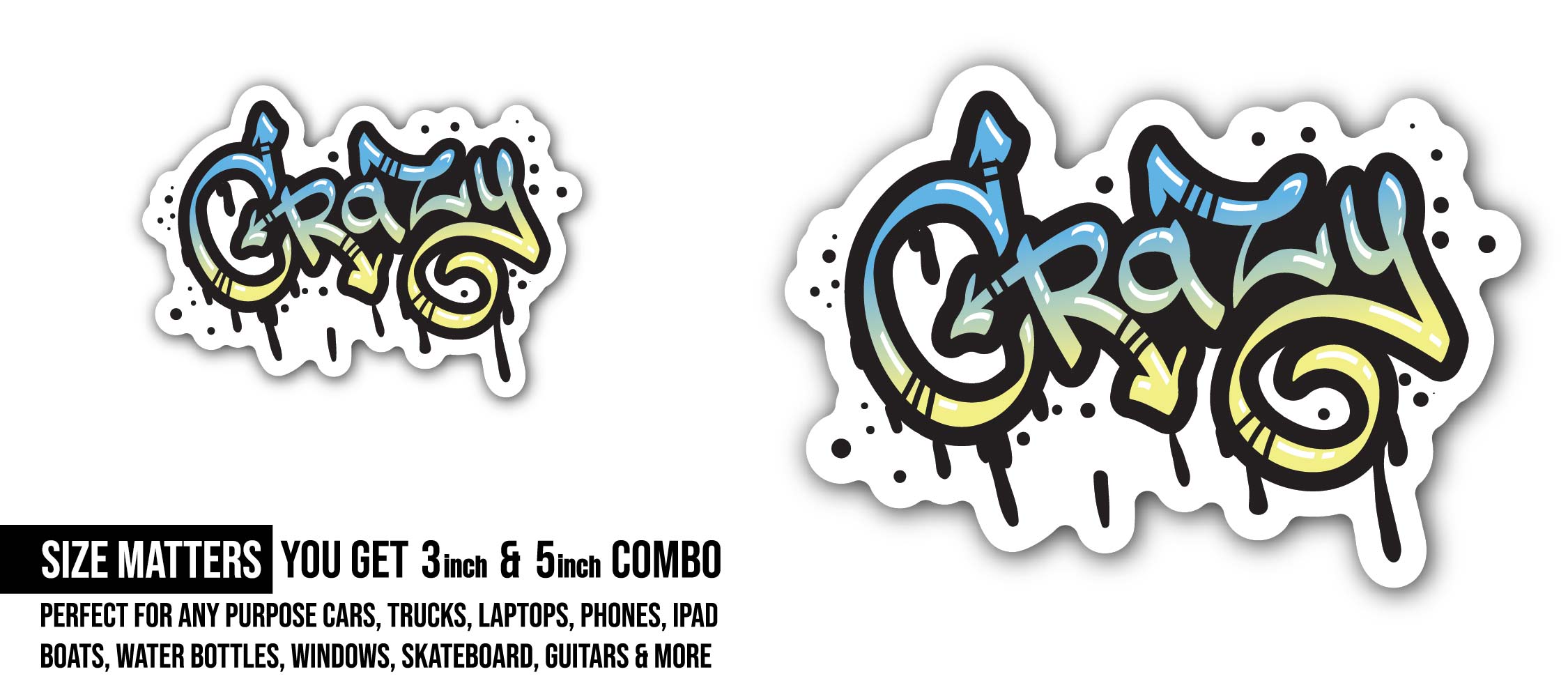Crazy Graffiti Sticker, Waterproof Vinyl Decal Sticker Indoor Or Outdoor 2 (Pieces) 3" and 5"