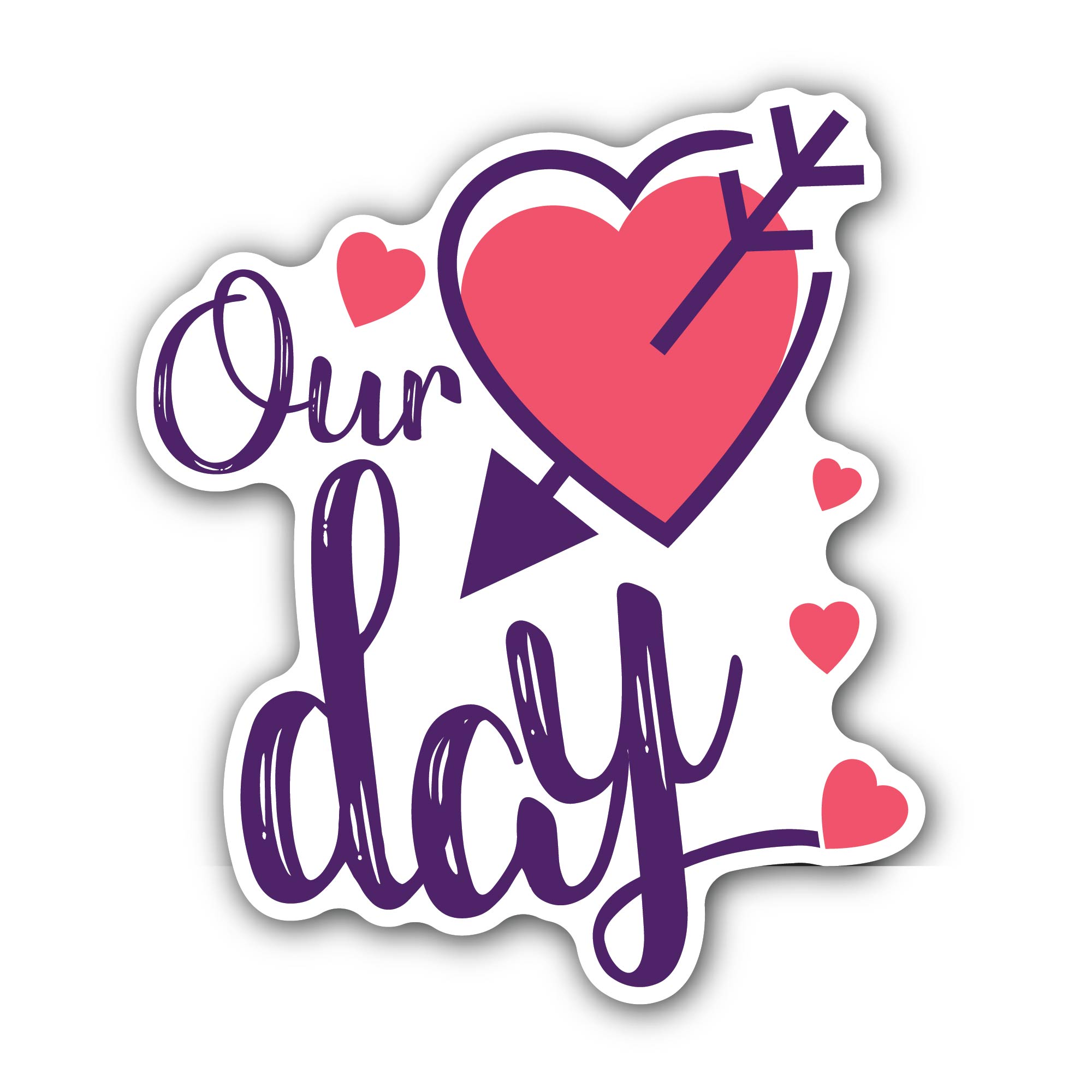 Purple Color Our Day Text Sticker, Waterproof Vinyl Decal Sticker Indoor Or Outdoor 2 (Pieces) 3" and 5"