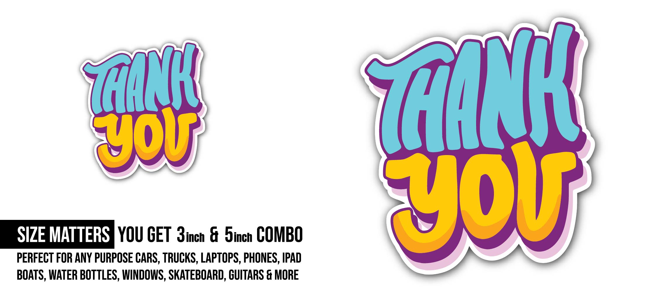 Thank you Sticker, Waterproof Vinyl Decal Sticker Indoor Or Outdoor 2 (Pieces) 3" and 5"