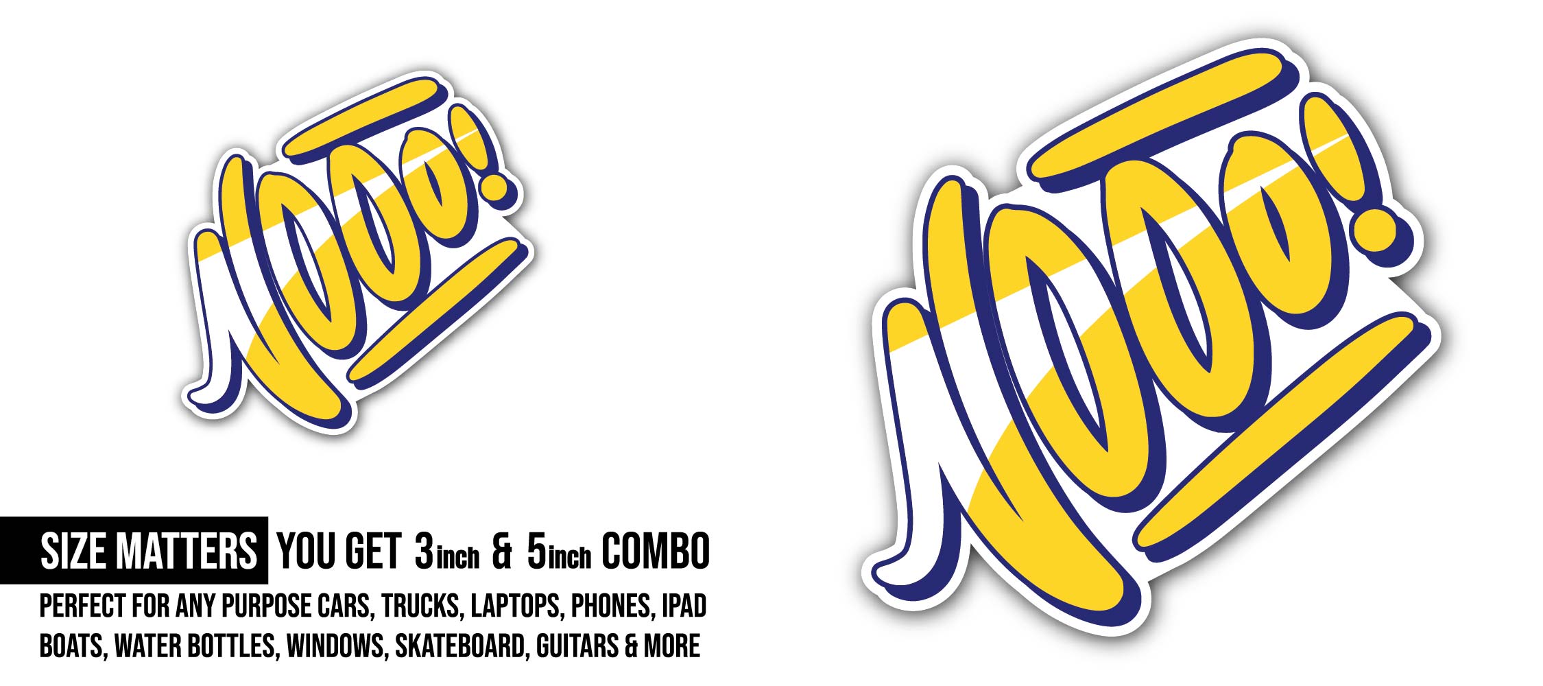 Good Bye Yellow Sticker, Waterproof Vinyl Decal Sticker Indoor Or Outdoor 2 (Pieces) 3" and 5"