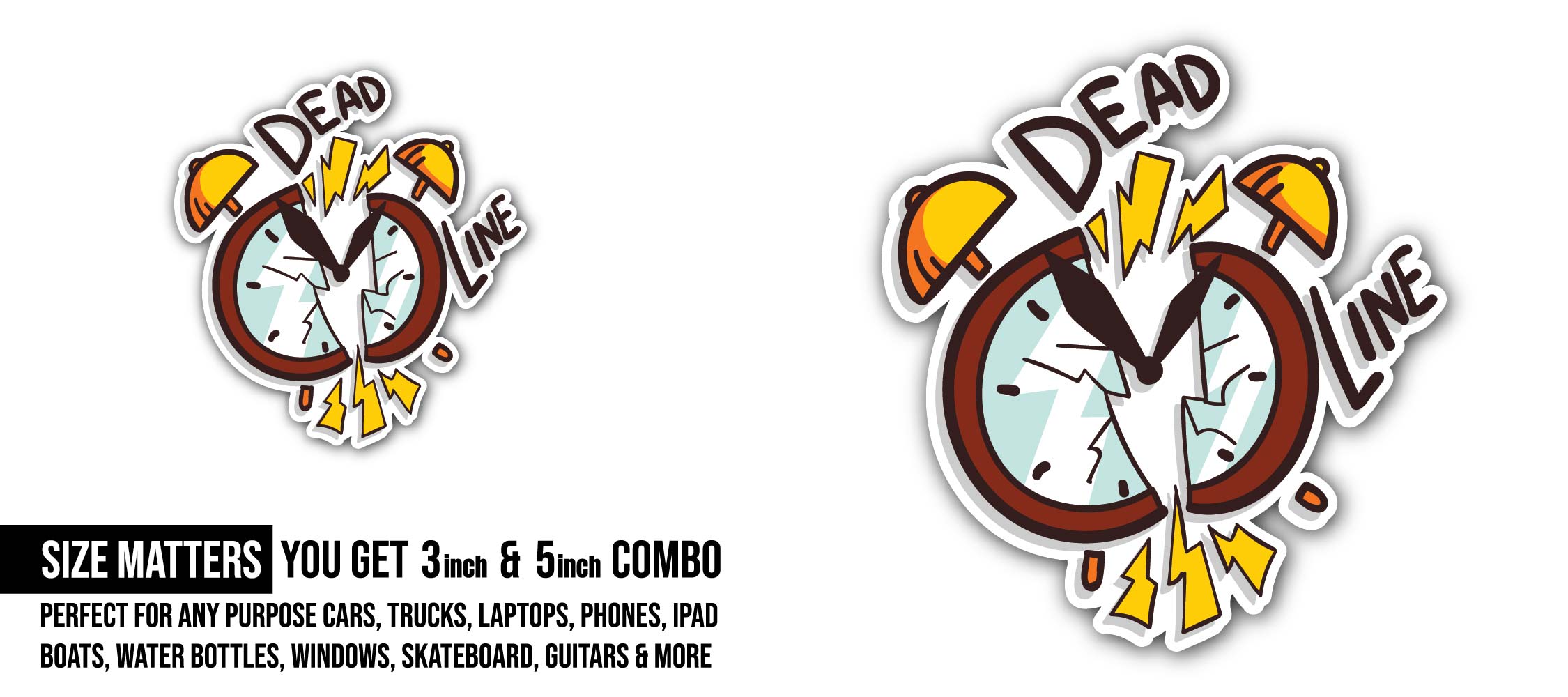 Broken Alarm Clock And Deadline Word Sticker, Waterproof Vinyl Decal Sticker Indoor Or Outdoor 2 (Pieces) 3" and 5"
