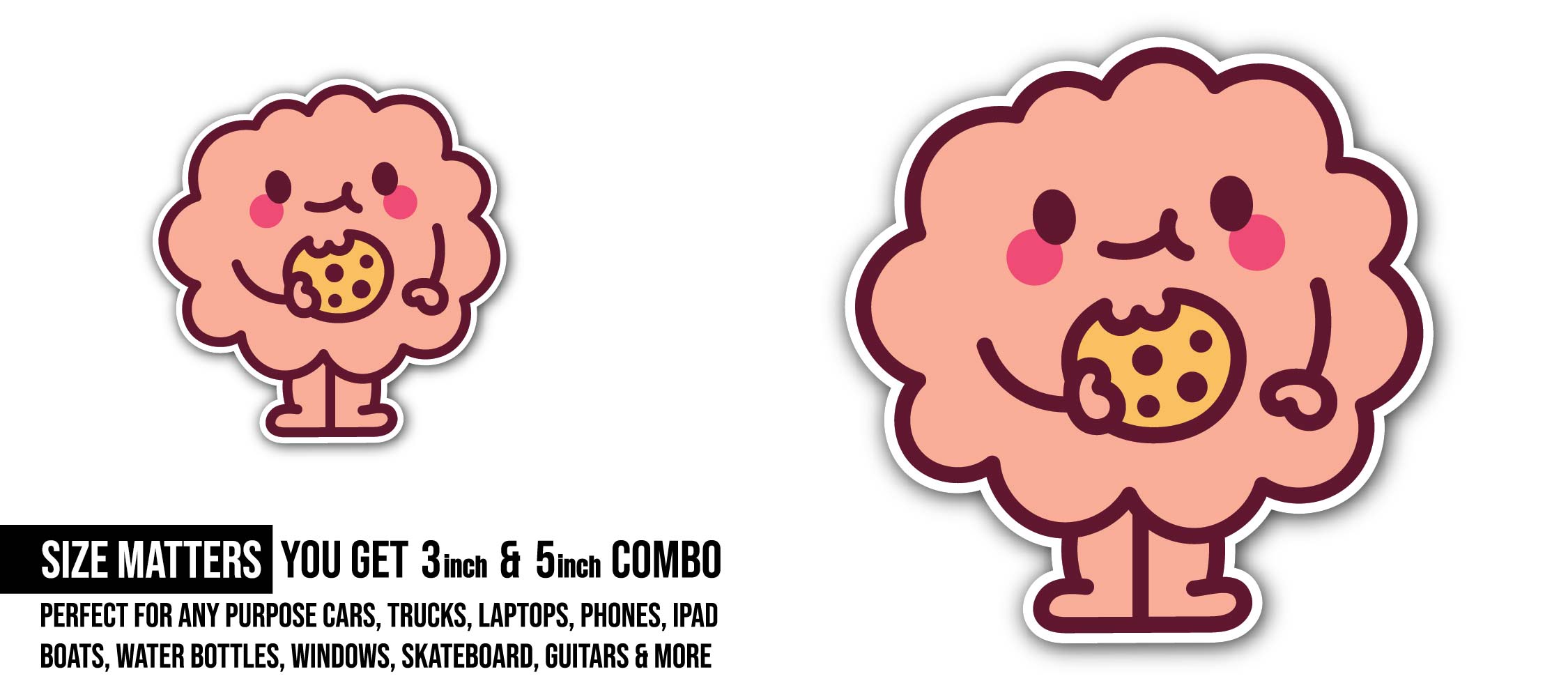 Cookie Brain Sticker, Waterproof Vinyl Decal Sticker Indoor Or Outdoor 2 (Pieces) 3" and 5"