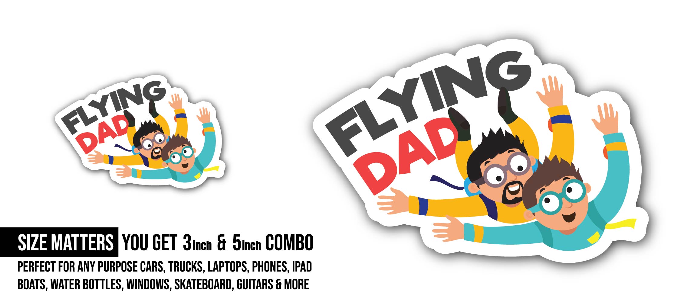 Flying Dad Sticker, Waterproof Vinyl Decal Sticker Indoor Or Outdoor 2 (Pieces) 3" and 5"