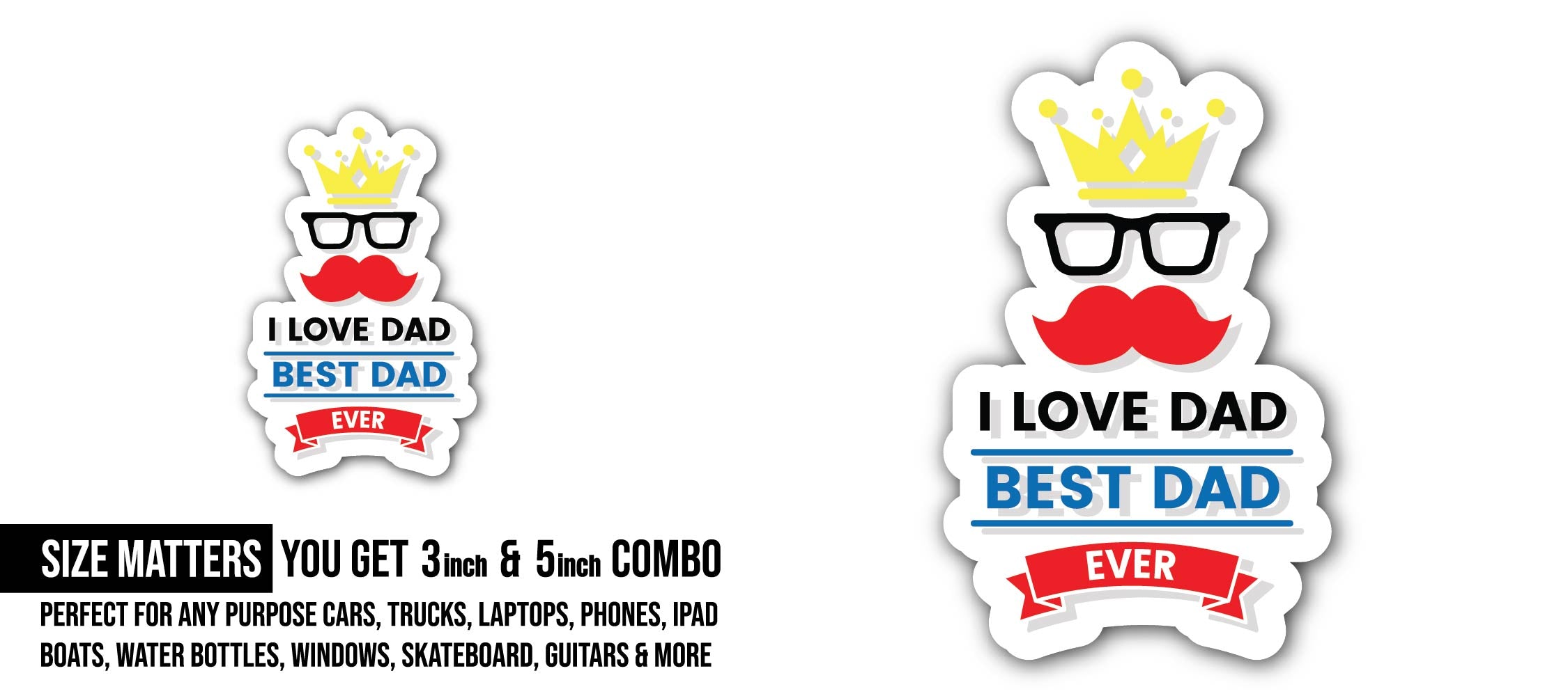 Love Dad & Best Dad Sticker, Waterproof Vinyl Decal Sticker Indoor Or Outdoor 2 (Pieces) 3" and 5"