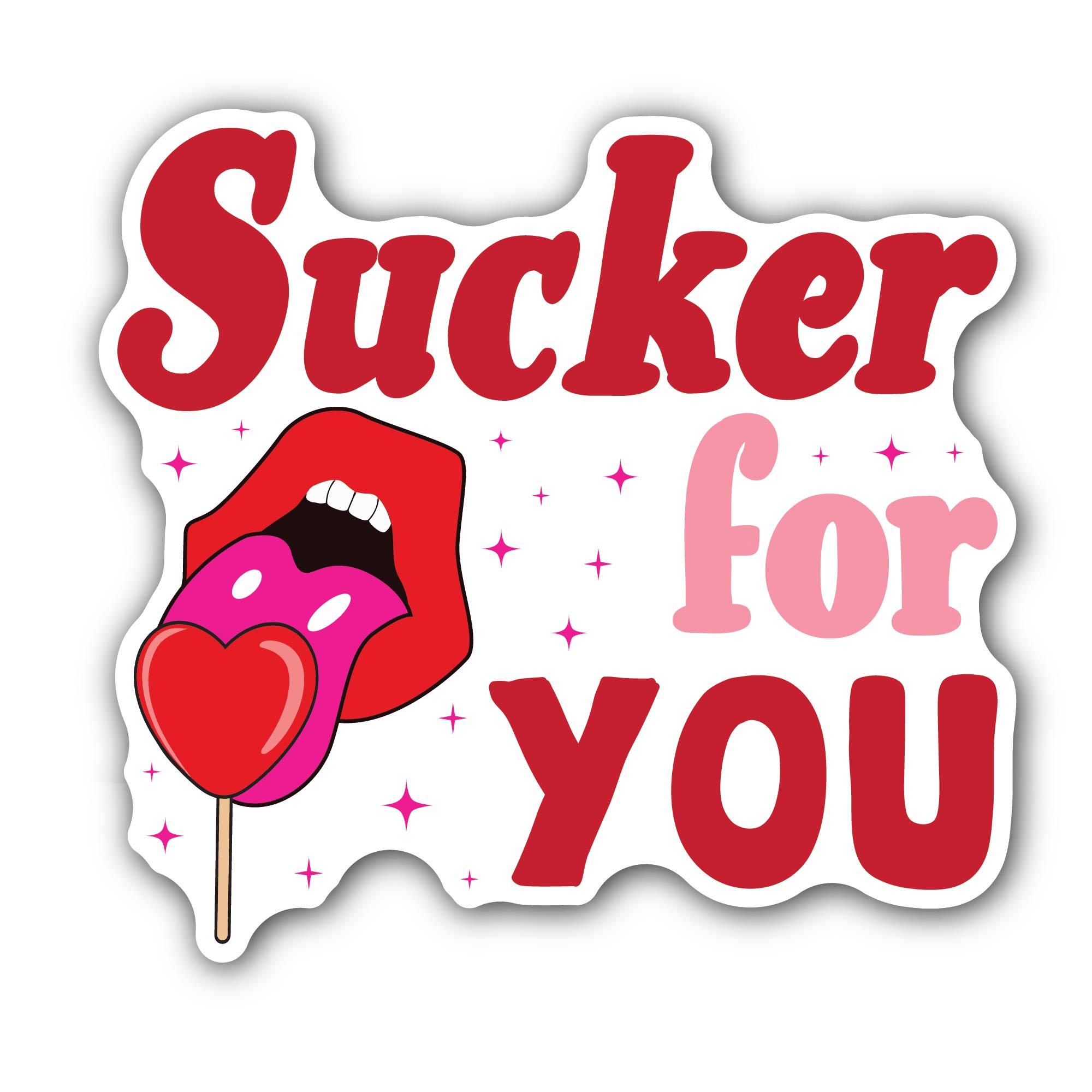 Red Color Sucker for You Text Sticker, Waterproof Vinyl Decal Sticker Indoor Or Outdoor 2 (Pieces) 3" and 5"