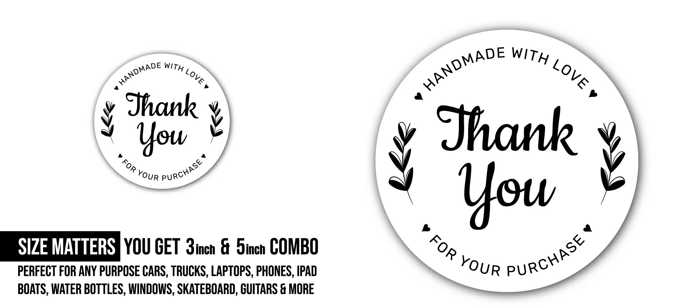 Thank you for your purchase Sticker, Waterproof Vinyl Decal Sticker Indoor Or Outdoor 2 (Pieces) 3" and 5"