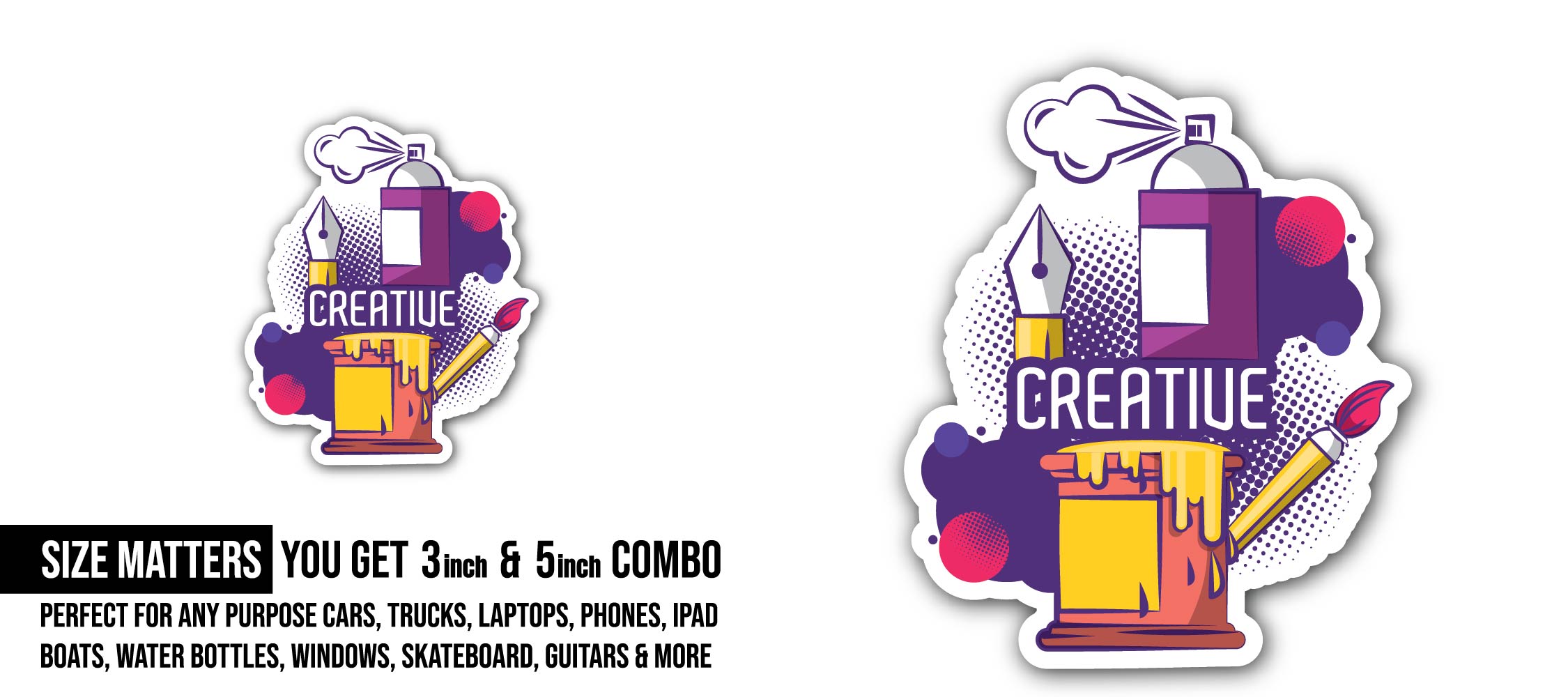 Creative Colors And Ideas Sticker, Waterproof Vinyl Decal Sticker Indoor Or Outdoor 2 (Pieces) 3" and 5"
