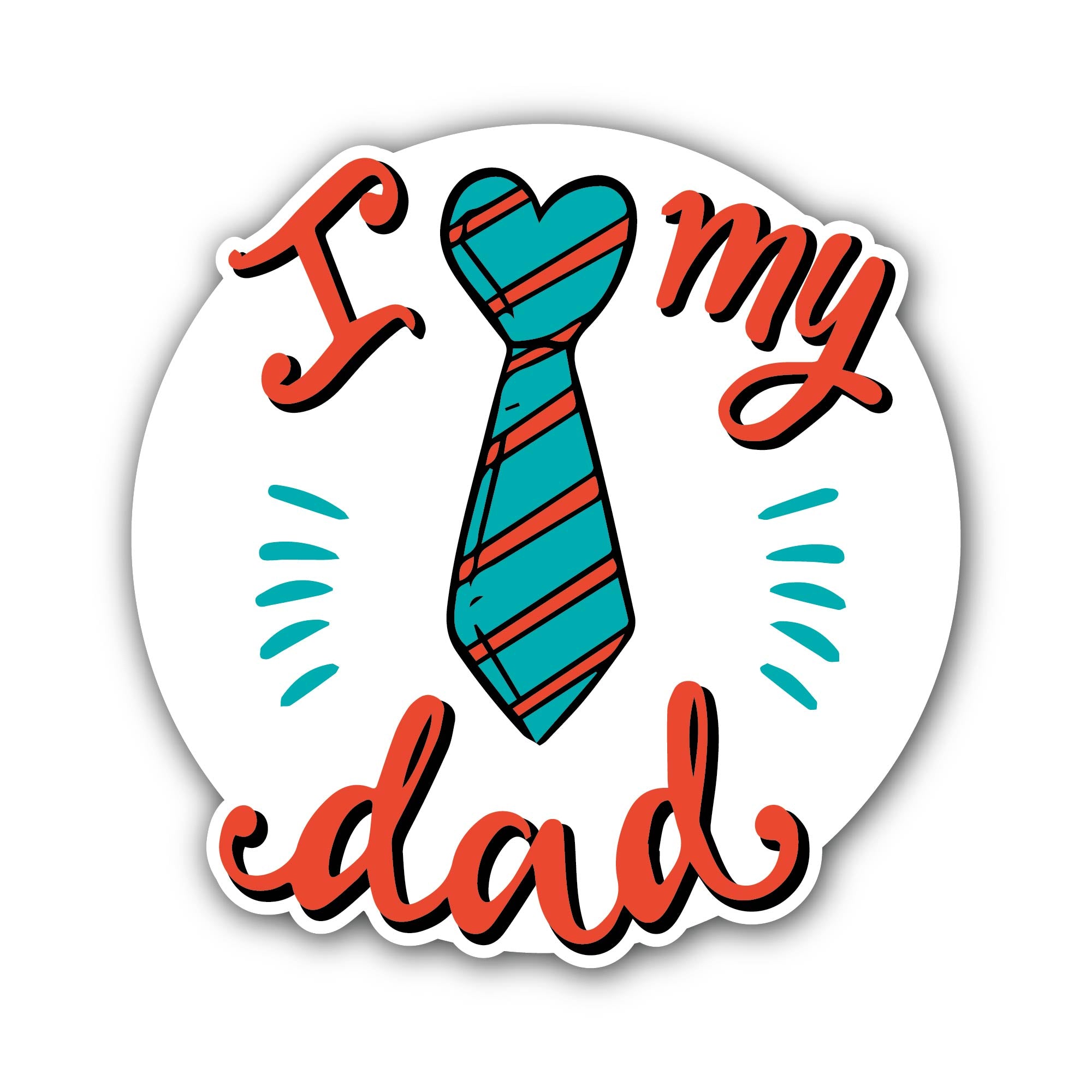 I Love My Dad Sticker, Waterproof Vinyl Decal Sticker Indoor Or Outdoor 2 (Pieces) 3" and 5"