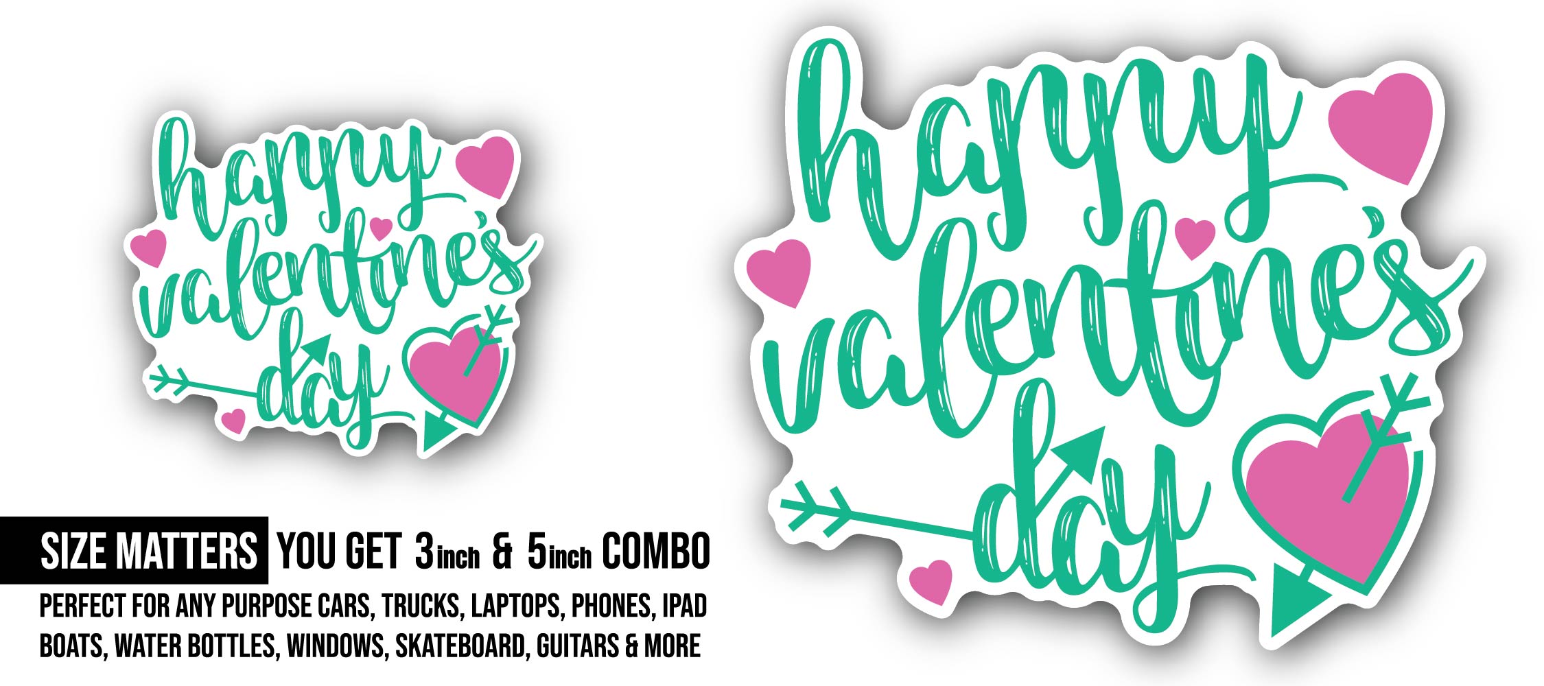 Green Color Happy Valentine's Day Text Sticker, Waterproof Vinyl Decal Sticker Indoor Or Outdoor 2 (Pieces) 3" and 5"