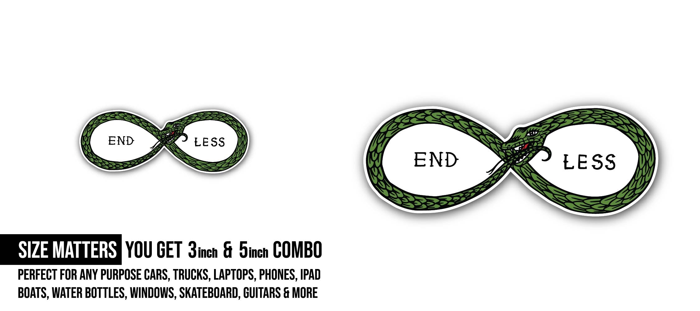 Endless Text Sticker, Waterproof Vinyl Decal Sticker Indoor Or Outdoor 2 (Pieces) 3" and 5"