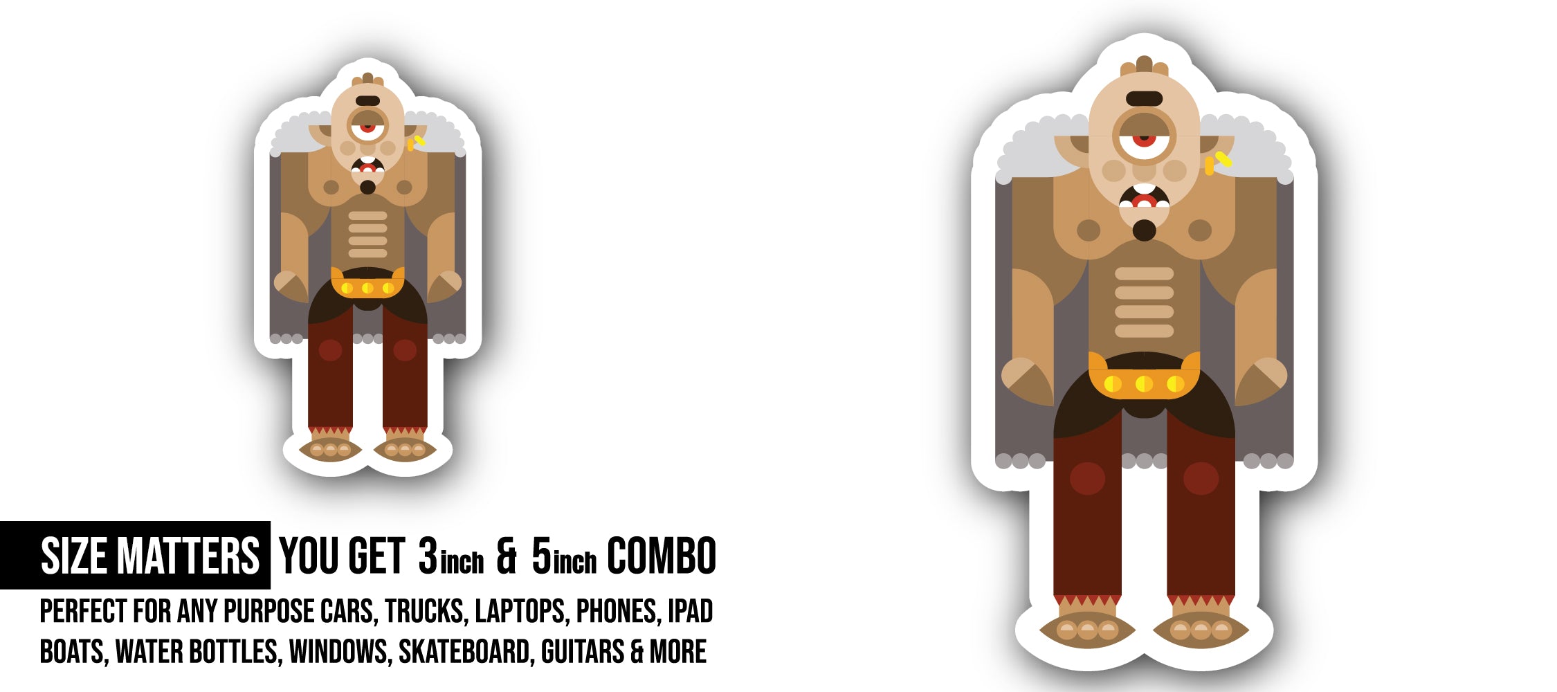 The One-Eyed Giant Sticker, Waterproof Vinyl Decal Sticker Indoor Or Outdoor 2 (Pieces) 3" and 5"