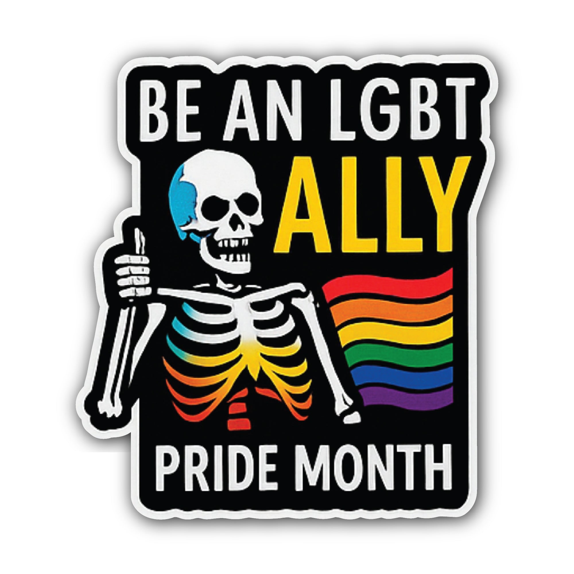 Be an LGBT Ally Sticker, Waterproof Vinyl Decal Sticker Indoor Or Outdoor 2 (Pieces) 3" and 5"