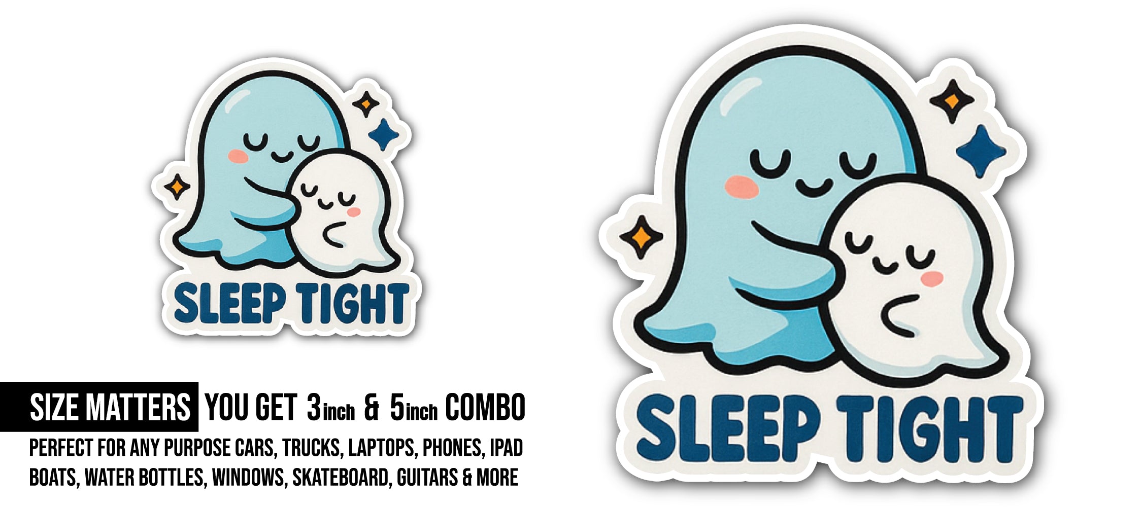 Sleep Tight Sticker, Waterproof Vinyl Decal Sticker Indoor Or Outdoor 2 (Pieces) 3" and 5"