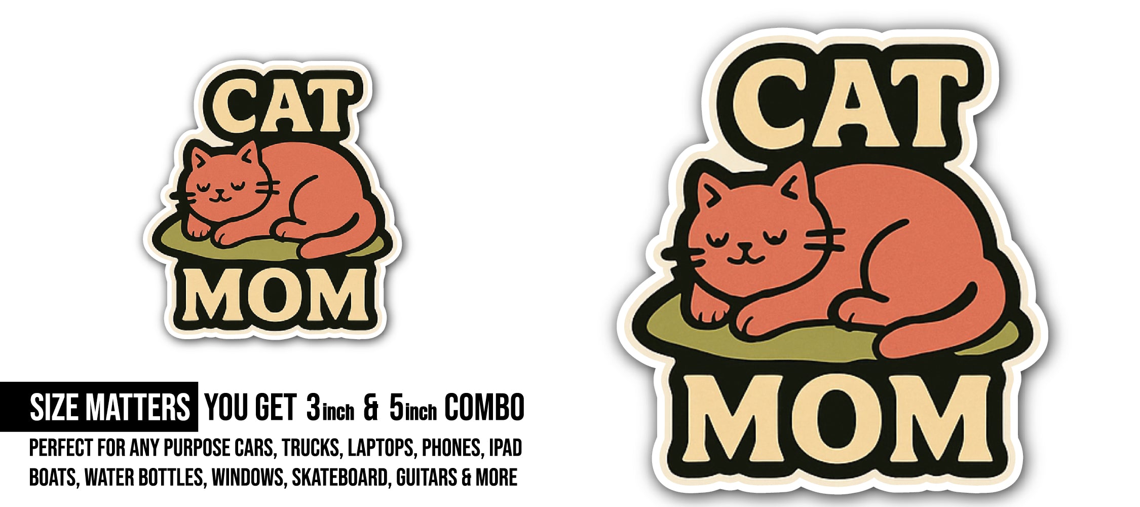 Cat Mom Sticker, Waterproof Vinyl Decal Sticker Indoor Or Outdoor 2 (Pieces) 3" and 5"