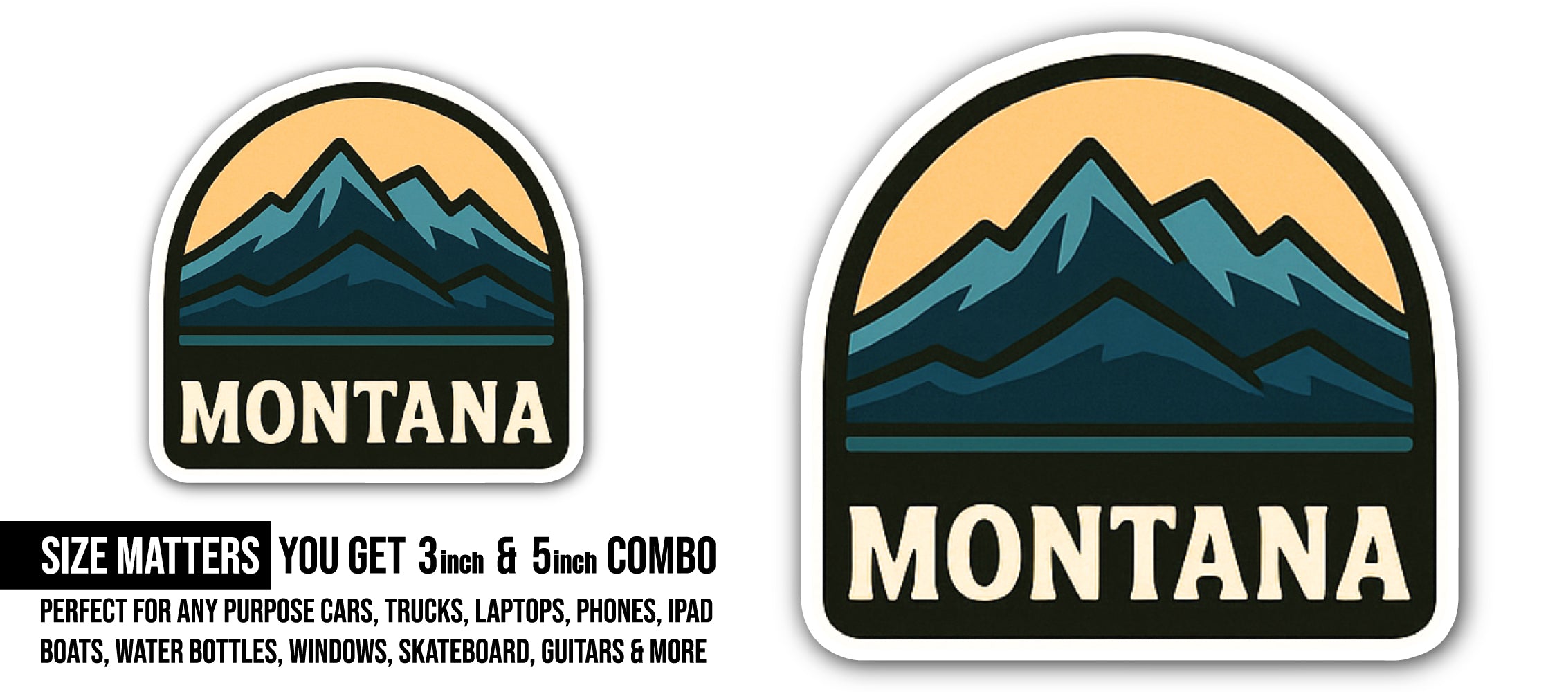 Montana Sticker, Waterproof Vinyl Decal Sticker Indoor Or Outdoor 2 (Pieces) 3" and 5"