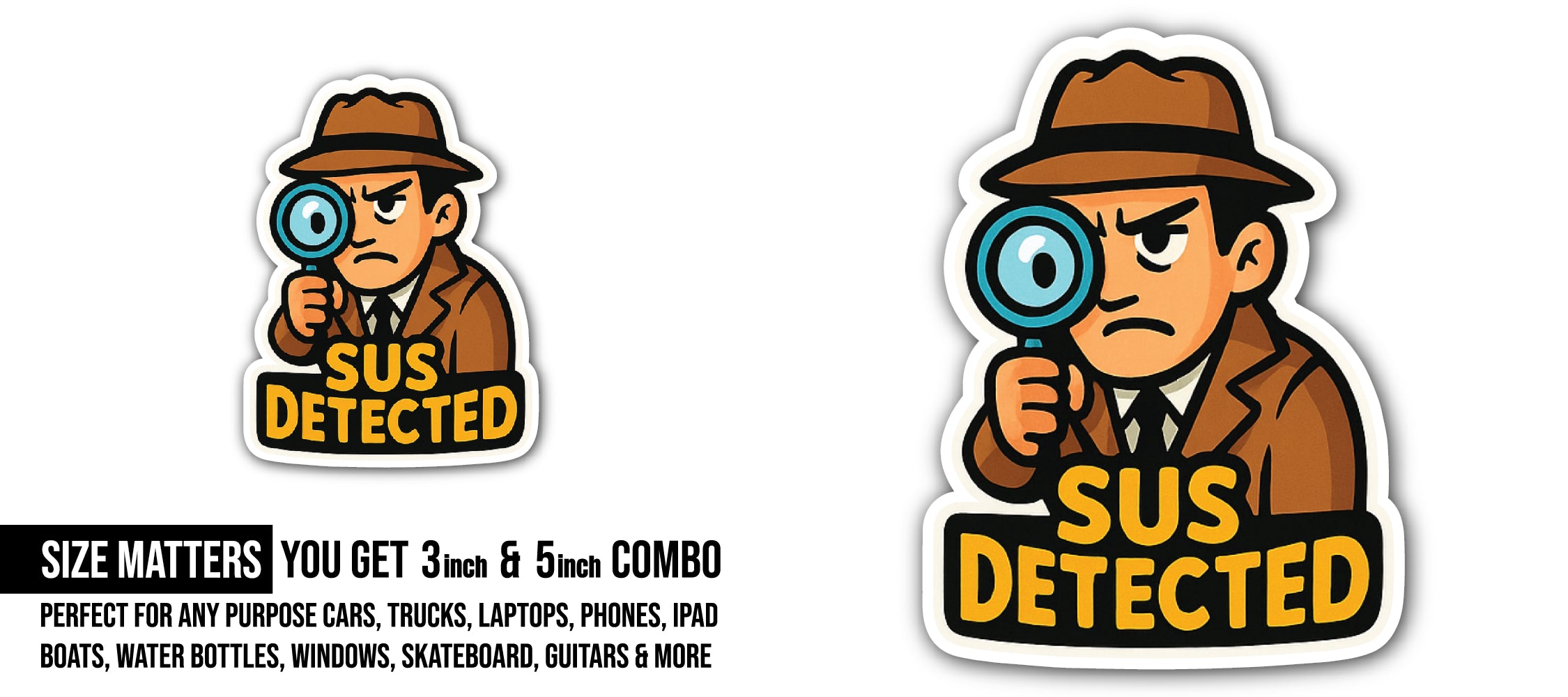 SUS Detected Sticker, Waterproof Vinyl Decal Sticker Indoor Or Outdoor 2 (Pieces) 3" and 5"