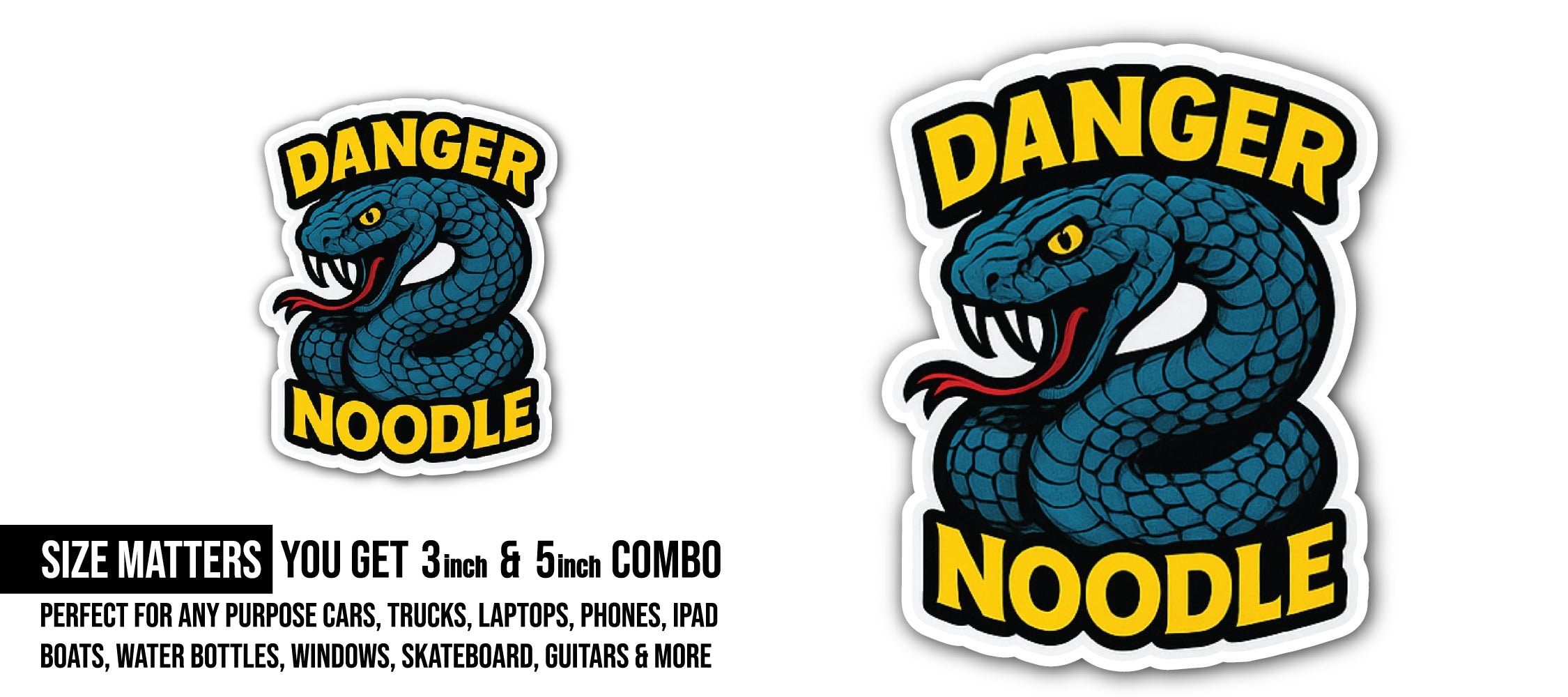 Danger Noodle Sticker, Waterproof Vinyl Decal Sticker Indoor Or Outdoor 2 (Pieces) 3" and 5"