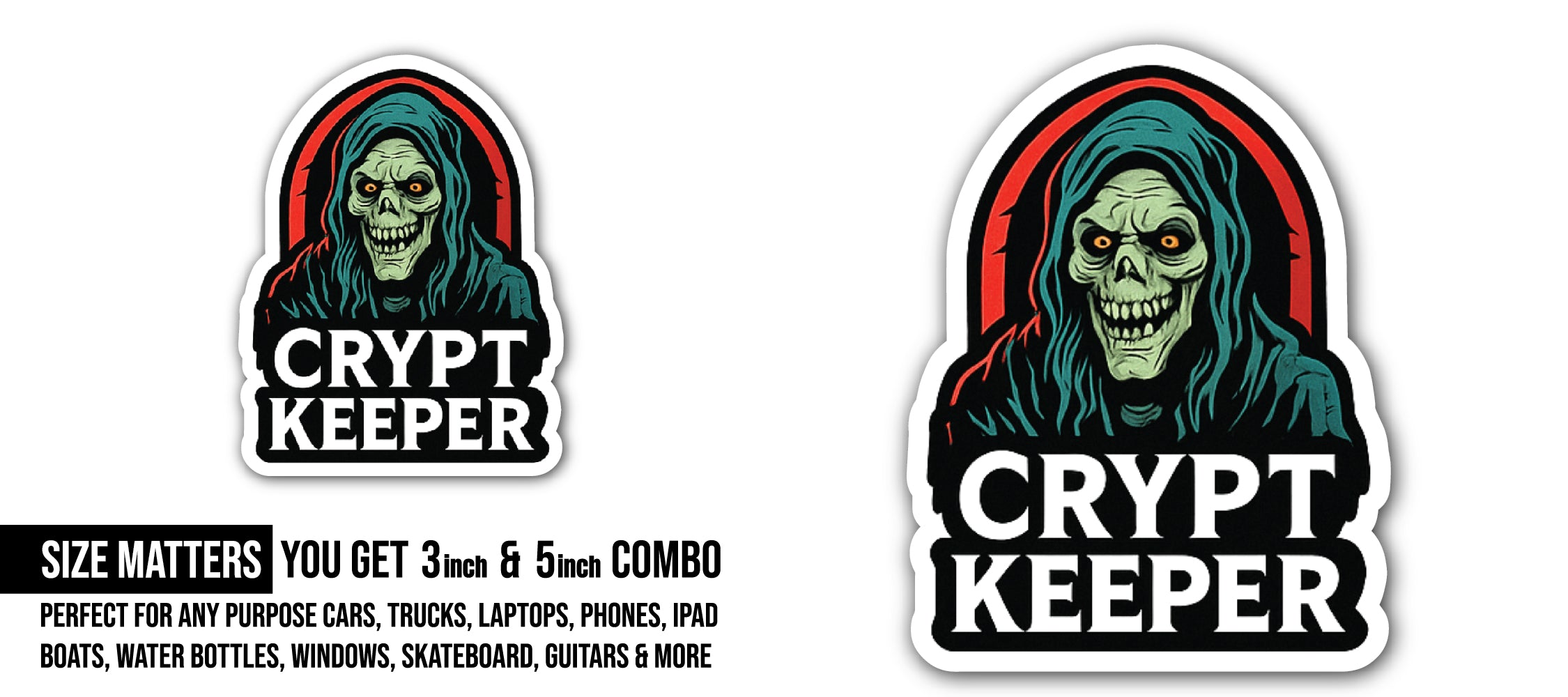 Crypt Keeper Sticker, Waterproof Vinyl Decal Sticker Indoor Or Outdoor 2 (Pieces) 3" and 5"