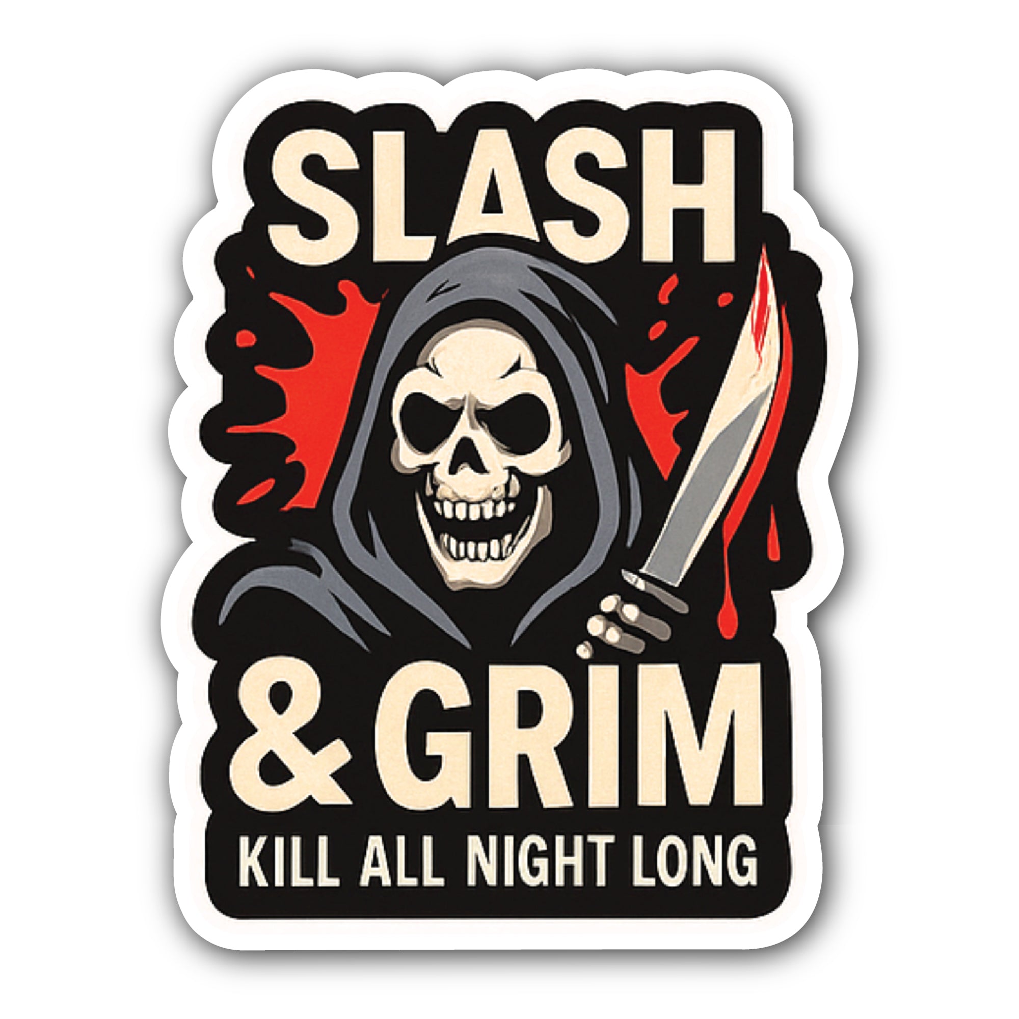 SLASH & GRIM KILL ALL NIGHT LONG Sticker, Waterproof Vinyl Decal Sticker Indoor Or Outdoor 2 (Pieces) 3" and 5"