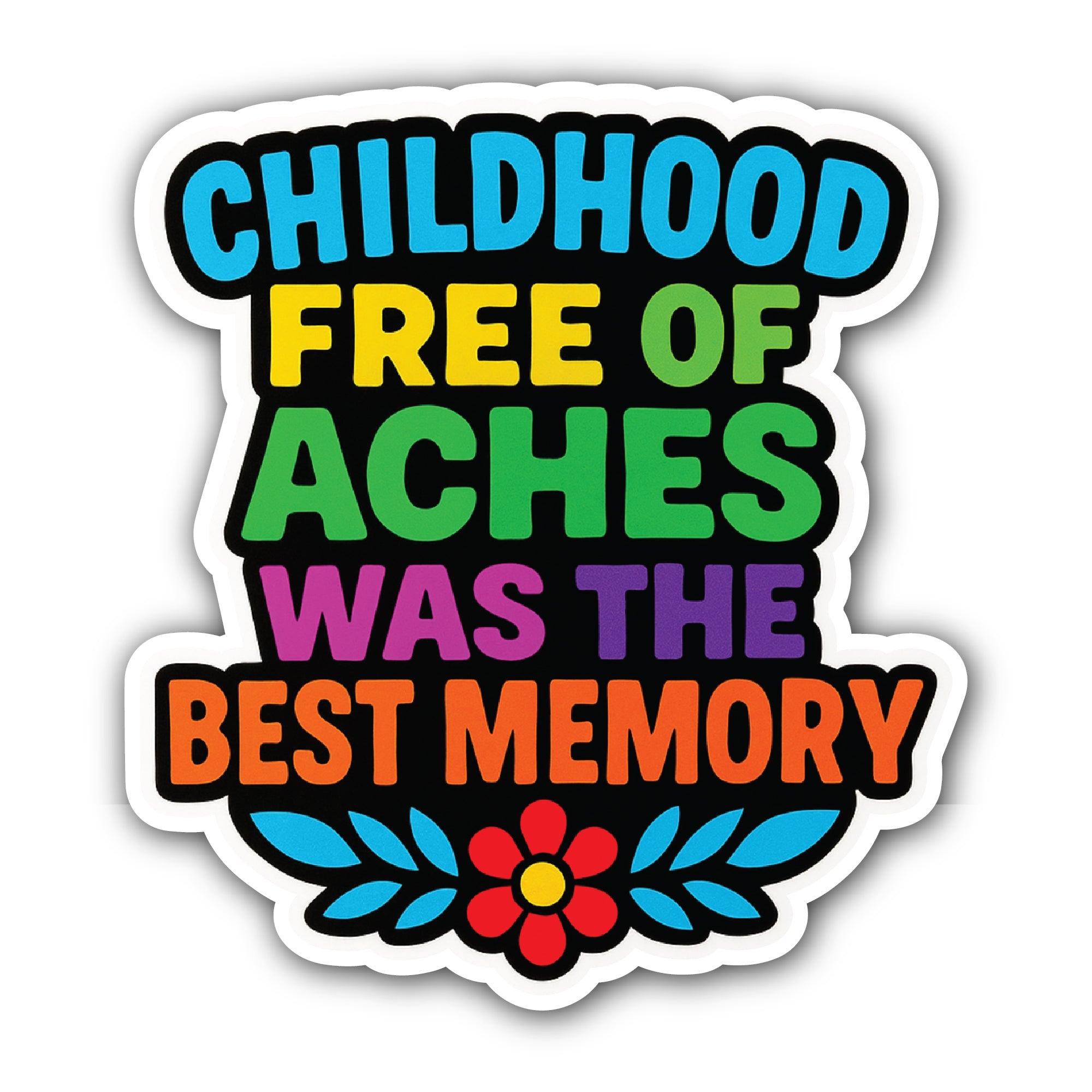 Aches-Free Childhood Memory Sticker, Waterproof Vinyl Decal Sticker Indoor Or Outdoor 2 (Pieces) 3" and 5"