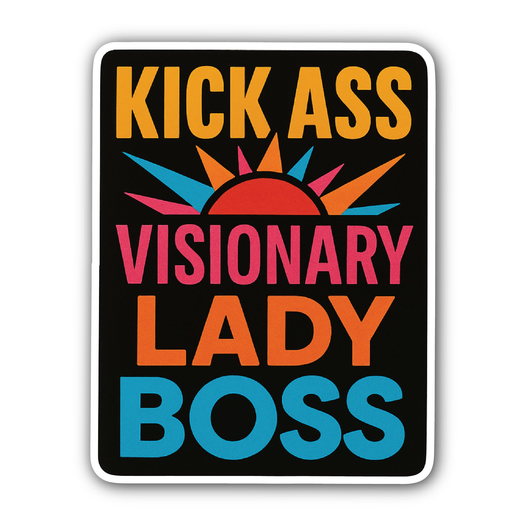 Kick Ass Visionary Lady Boss Typography Sticker, Waterproof Vinyl Decal Sticker Indoor Or Outdoor 2 (Pieces) 3" and 5"