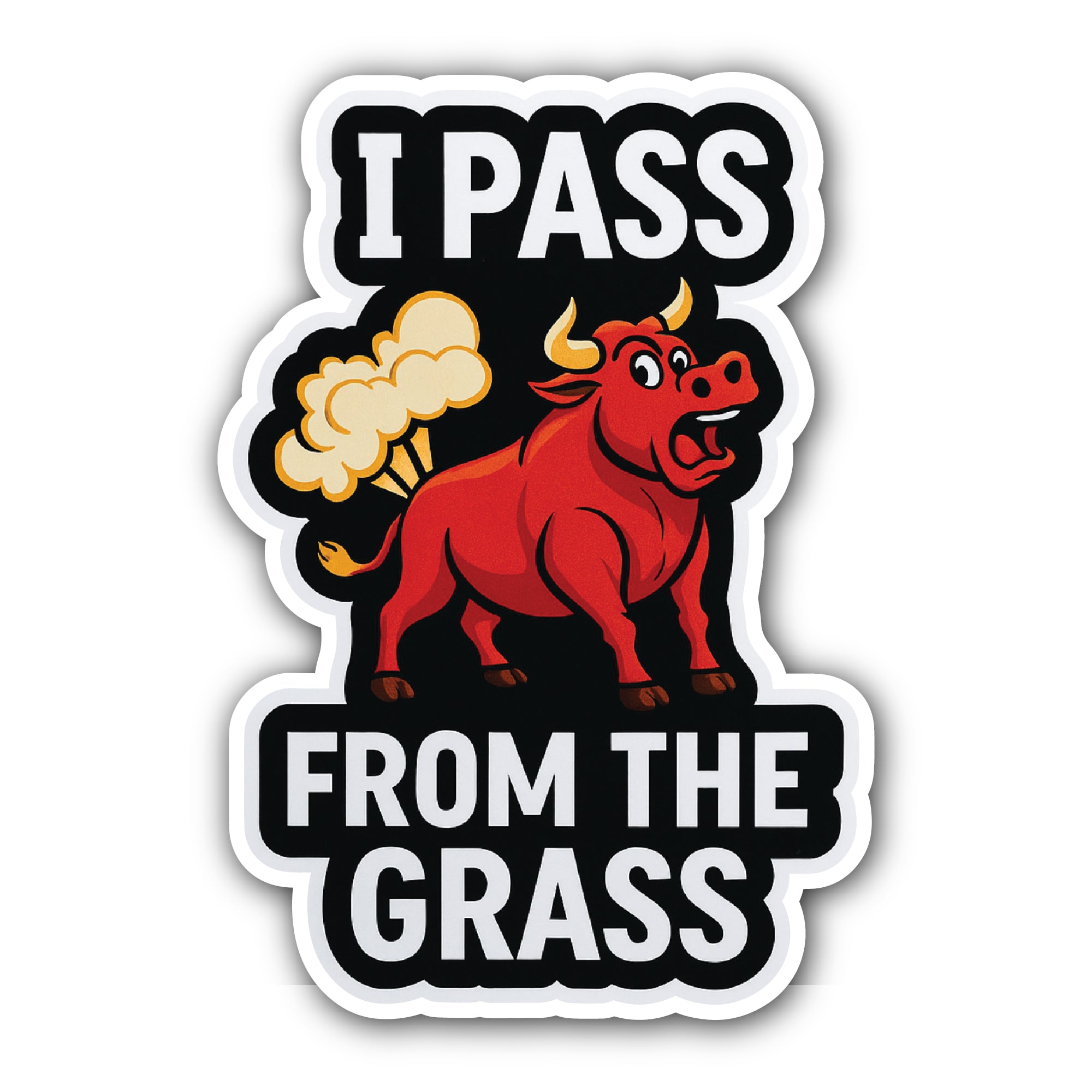 I Pass from The Grass Text Sticker, Waterproof Vinyl Decal Sticker Indoor Or Outdoor 2 (Pieces) 3" and 5"