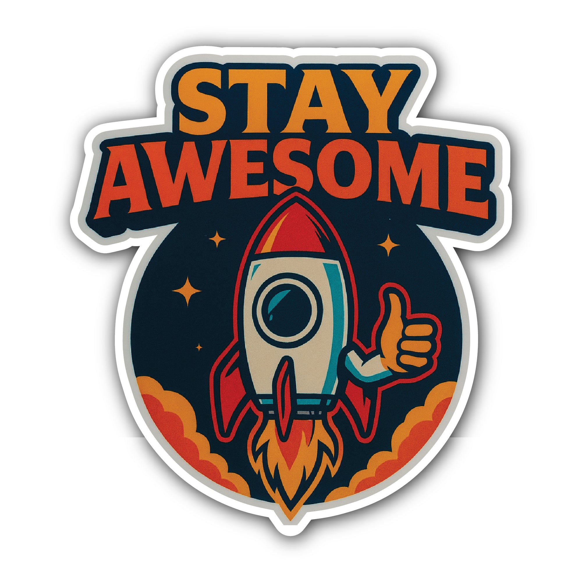 Stay Awesome Rocket Sticker, Waterproof Vinyl Decal Sticker Indoor Or Outdoor 2 (Pieces) 3" and 5"