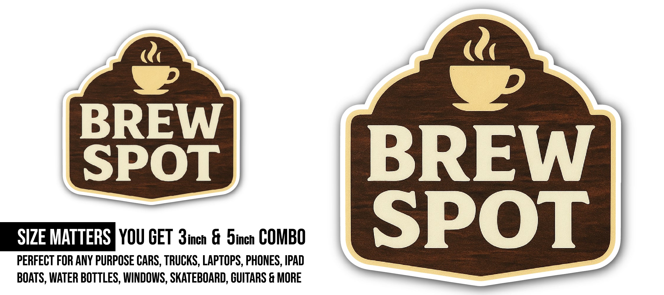 Brew Spot Sticker, Waterproof Vinyl Decal Sticker Indoor Or Outdoor 2 (Pieces) 3" and 5"