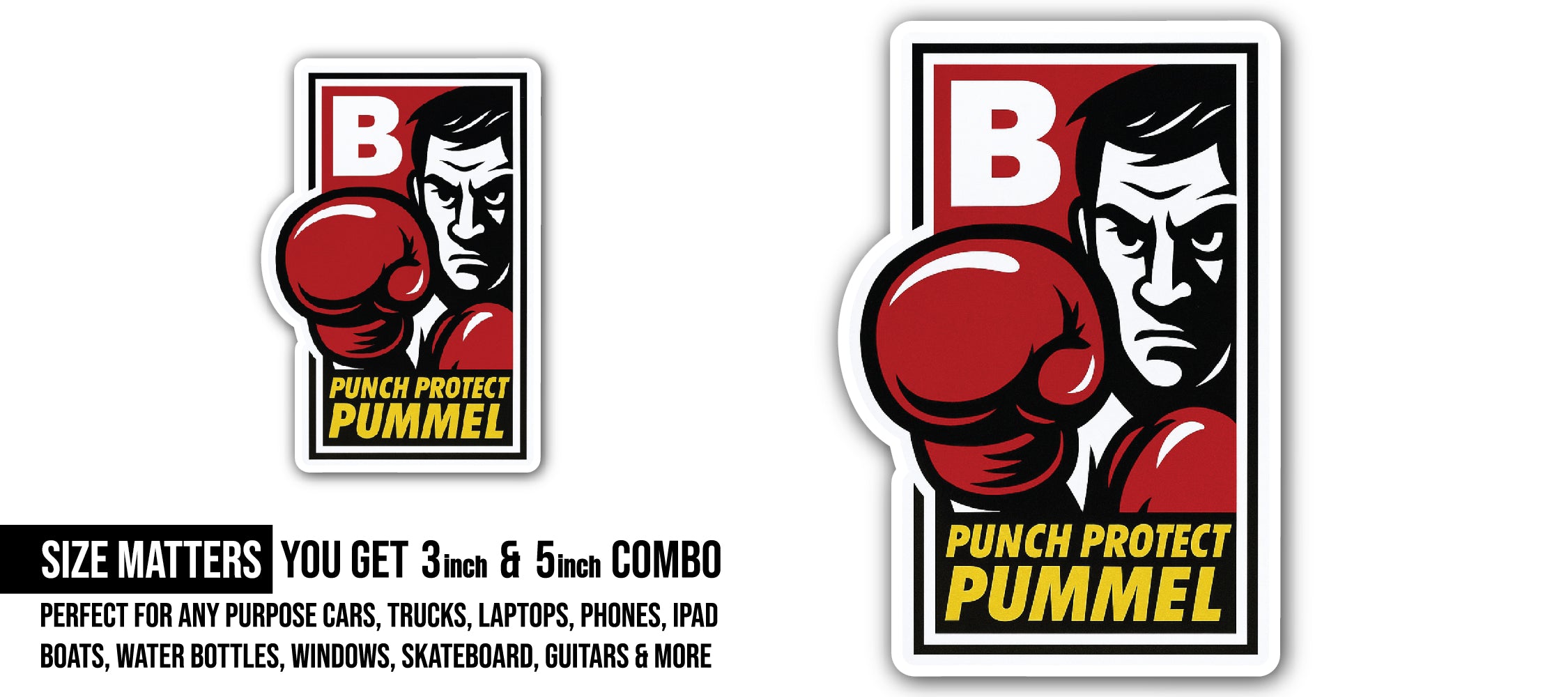 Punch Protect Pummel Sticker, Waterproof Vinyl Decal Sticker Indoor Or Outdoor 2 (Pieces) 3" and 5"