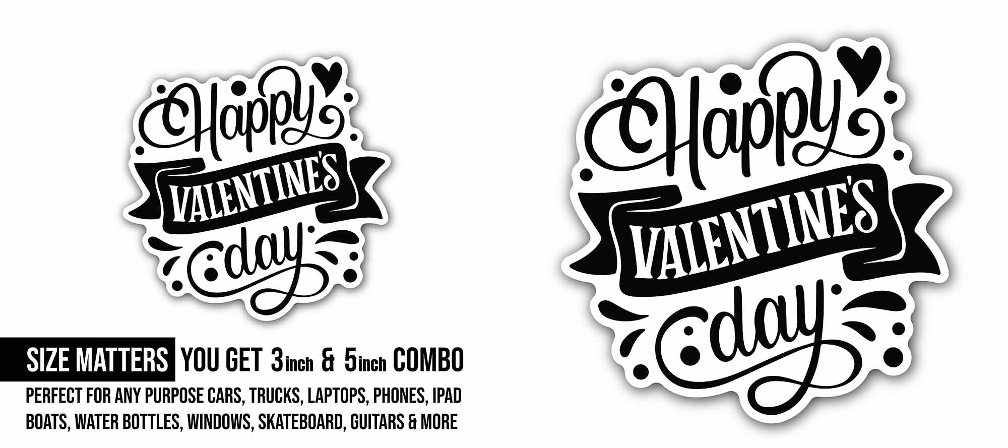 Black Color Happy Valentine's Day Text Sticker, Waterproof Vinyl Decal Sticker Indoor Or Outdoor 2 (Pieces) 3" and 5"