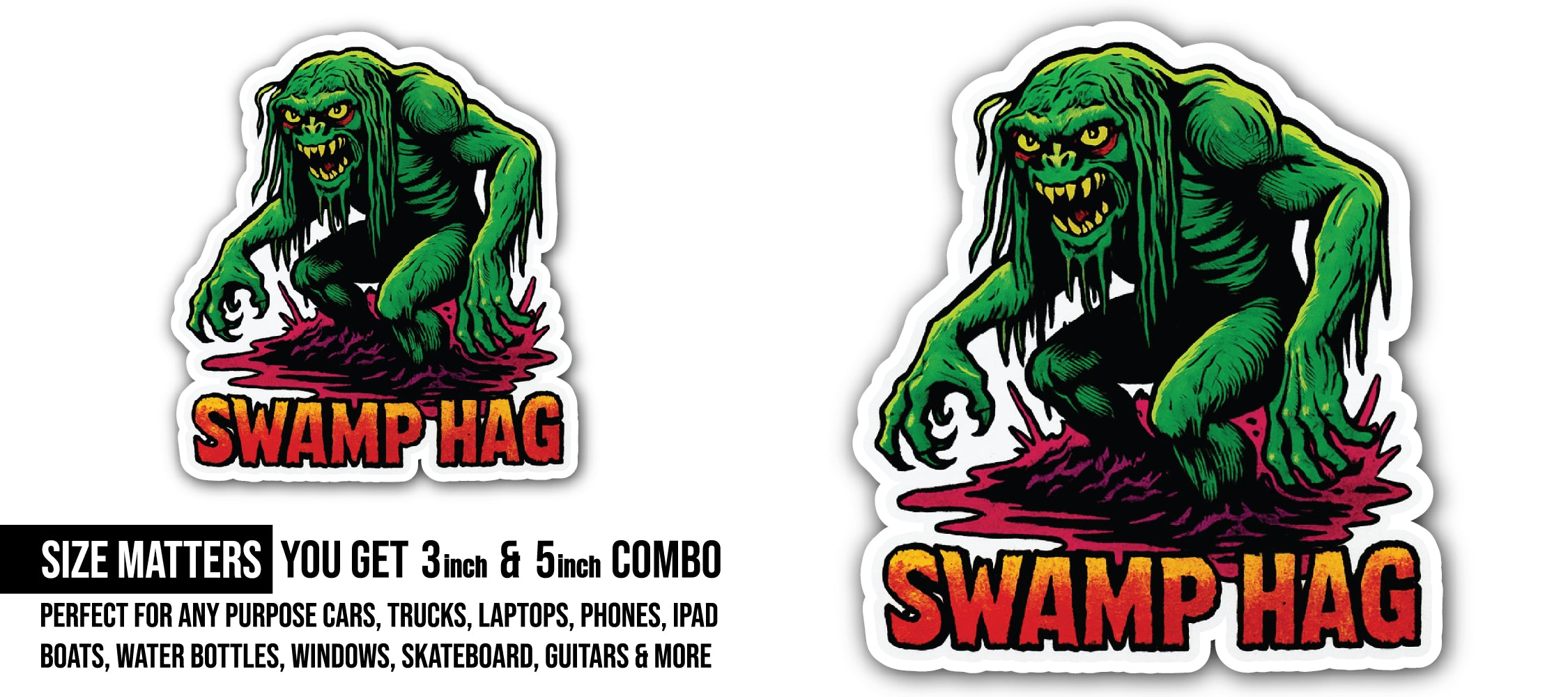 Swamp HAG Sticker, Waterproof Vinyl Decal Sticker Indoor Or Outdoor 2 (Pieces) 3" and 5"