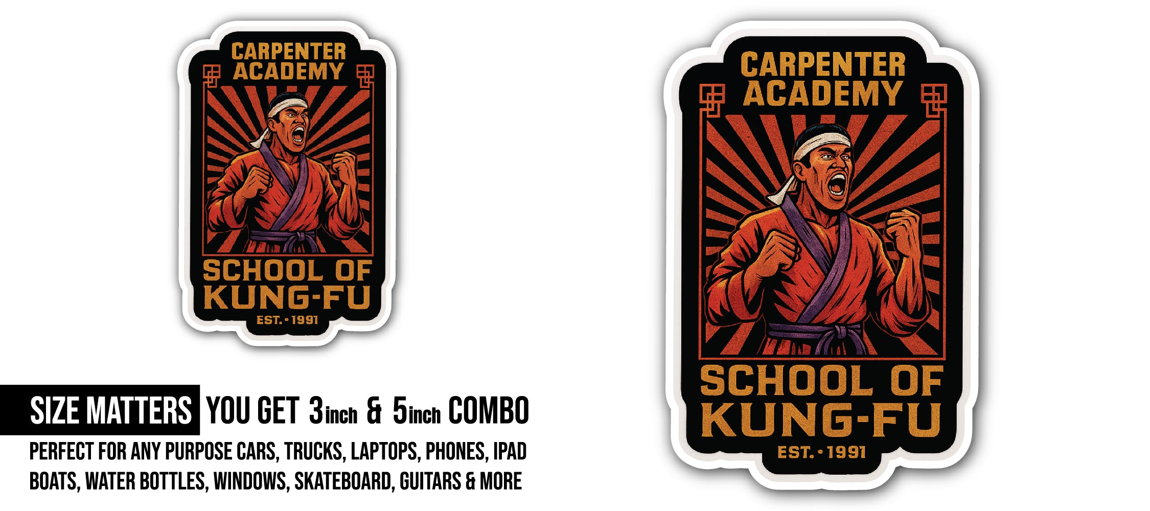 Carpenter Academy School of Kung-Fu Sticker, Waterproof Vinyl Decal Sticker Indoor Or Outdoor 2 (Pieces) 3" and 5"