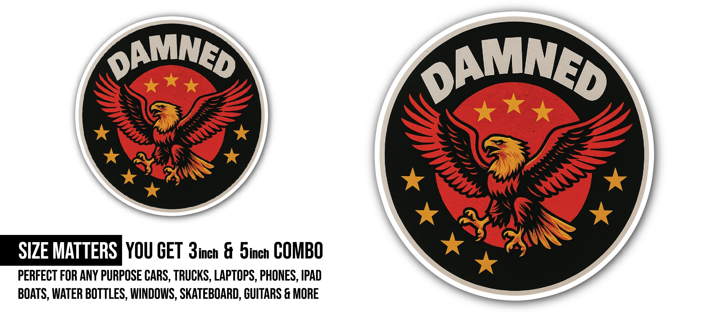 Damned Eagle Emblem Sticker, Waterproof Vinyl Decal Sticker Indoor Or Outdoor 2 (Pieces) 3" and 5"