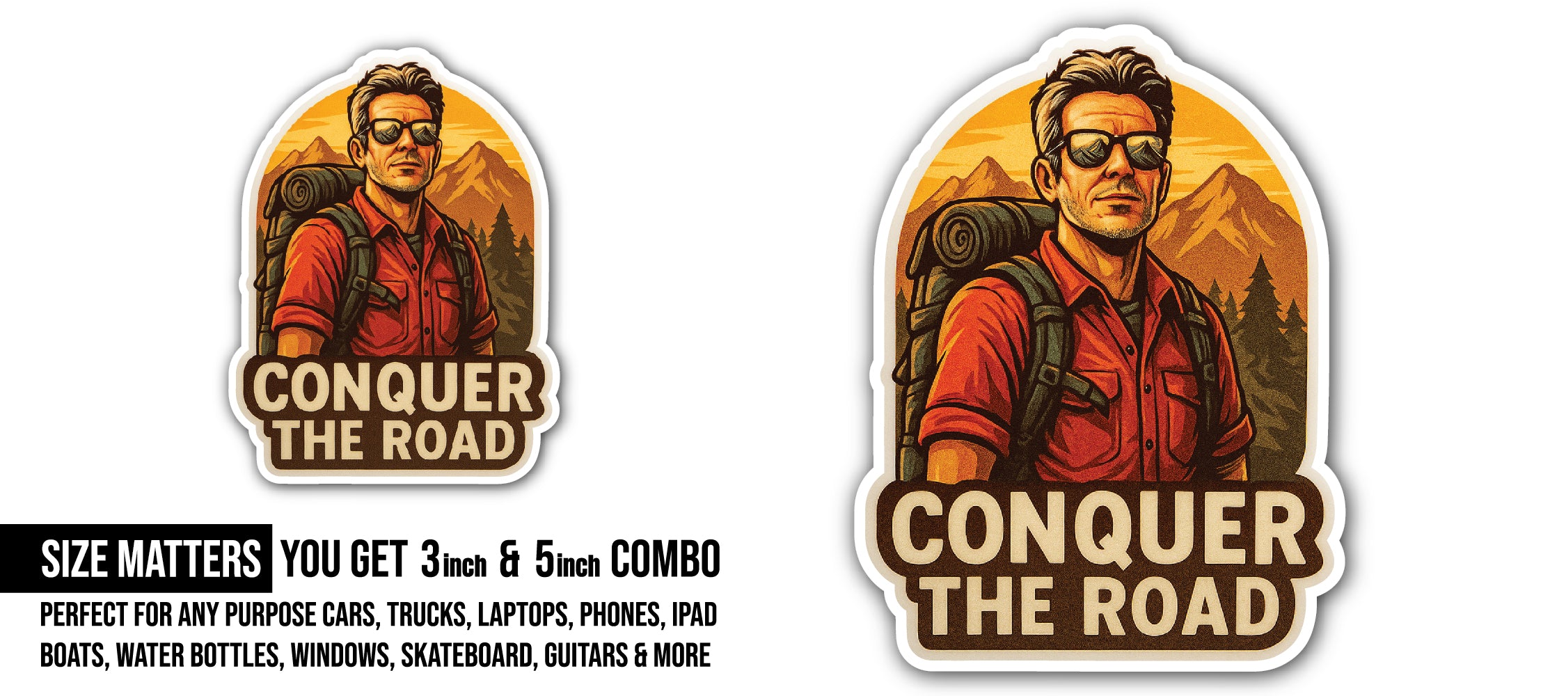 Conquer The Road Sticker, Waterproof Vinyl Decal Sticker Indoor Or Outdoor 2 (Pieces) 3" and 5"