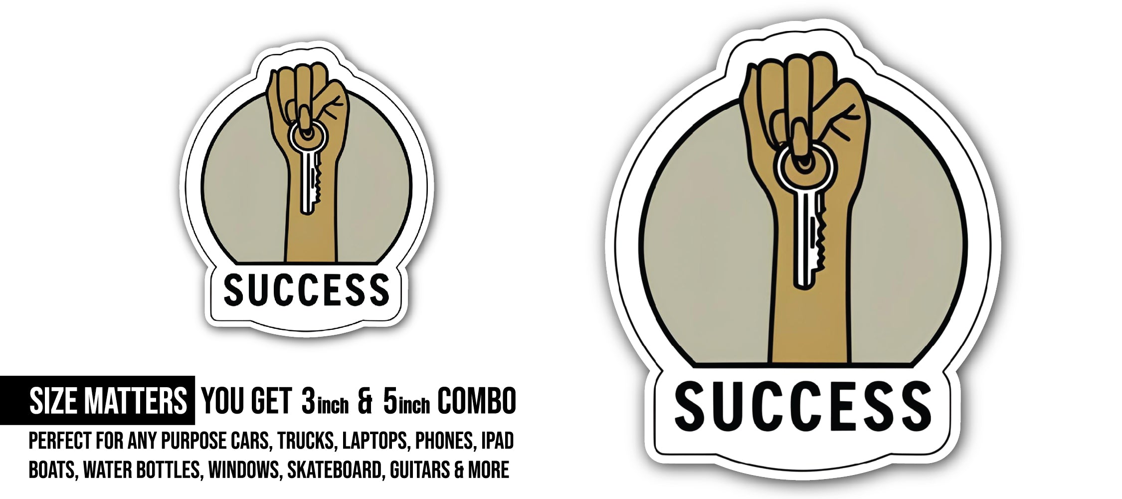 Success Sticker, Waterproof Vinyl Decal Sticker Indoor Or Outdoor 2 (Pieces) 3" and 5"