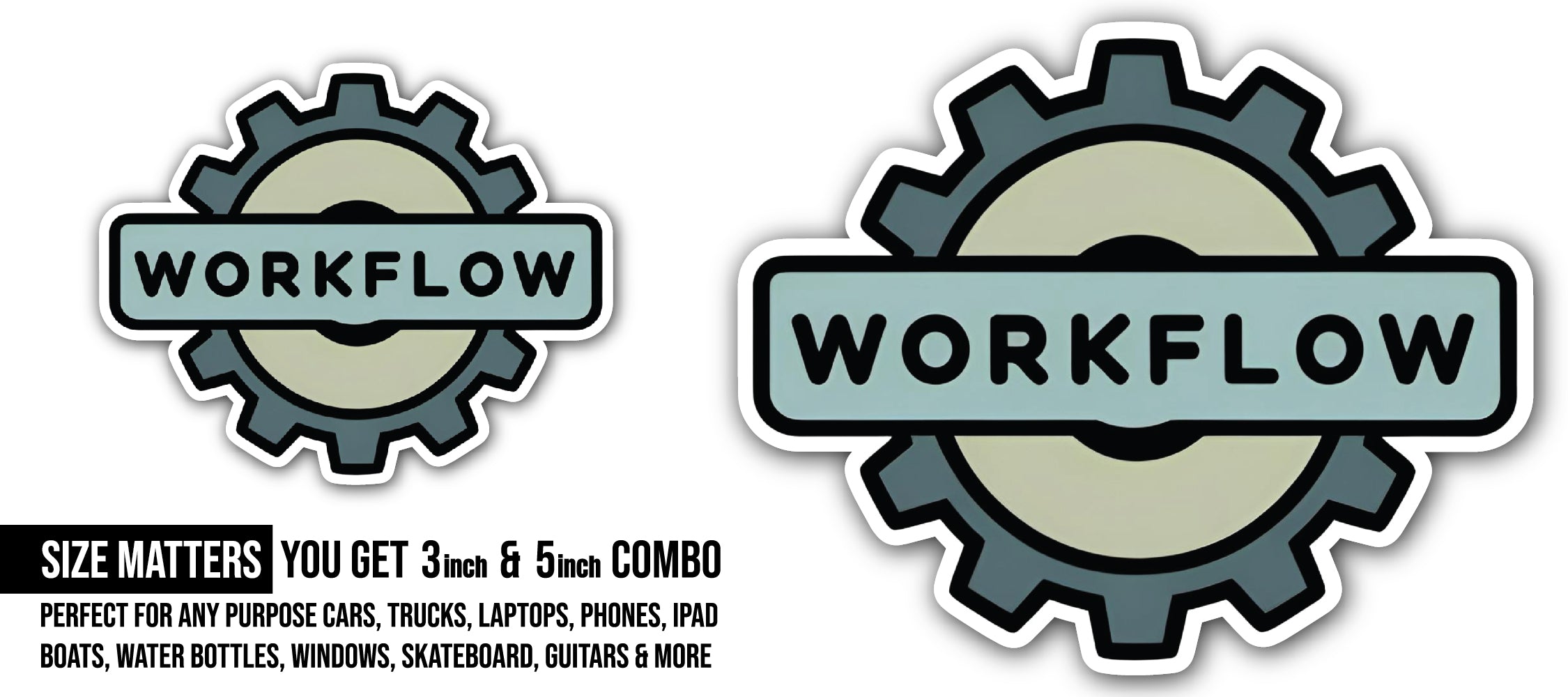 WORKFLOW Sticker, Waterproof Vinyl Decal Sticker Indoor Or Outdoor 2 (Pieces) 3" and 5"