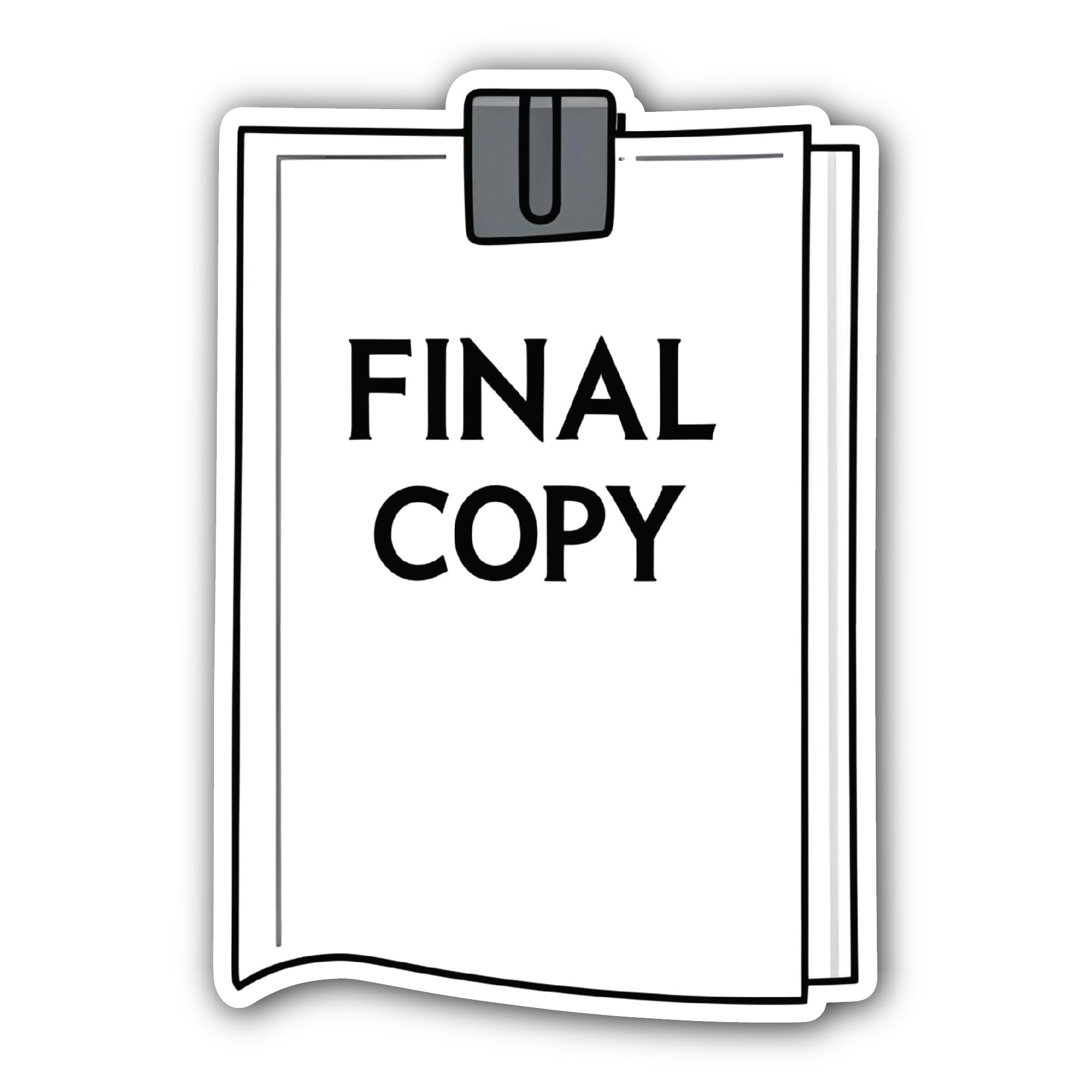 Final Copy Sticker, Waterproof Vinyl Decal Sticker Indoor Or Outdoor 2 (Pieces) 3" and 5"