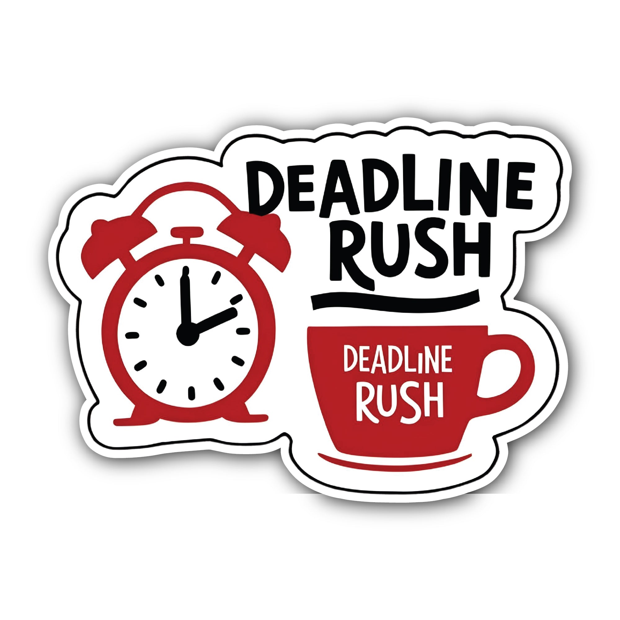 Deadline Rush Sticker, Waterproof Vinyl Decal Sticker Indoor Or Outdoor 2 (Pieces) 3" and 5"
