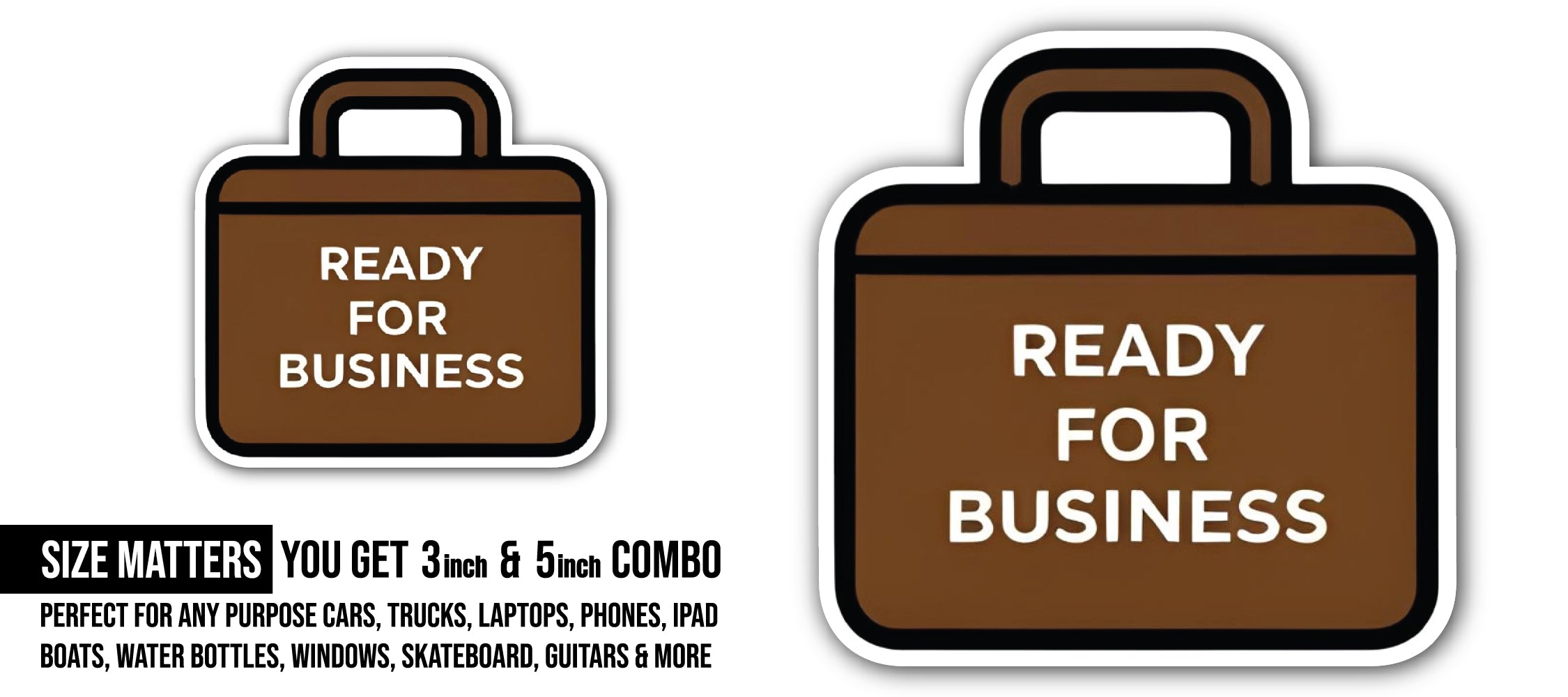 Business Case Sticker, Waterproof Vinyl Decal Sticker Indoor Or Outdoor 2 (Pieces) 3" and 5"