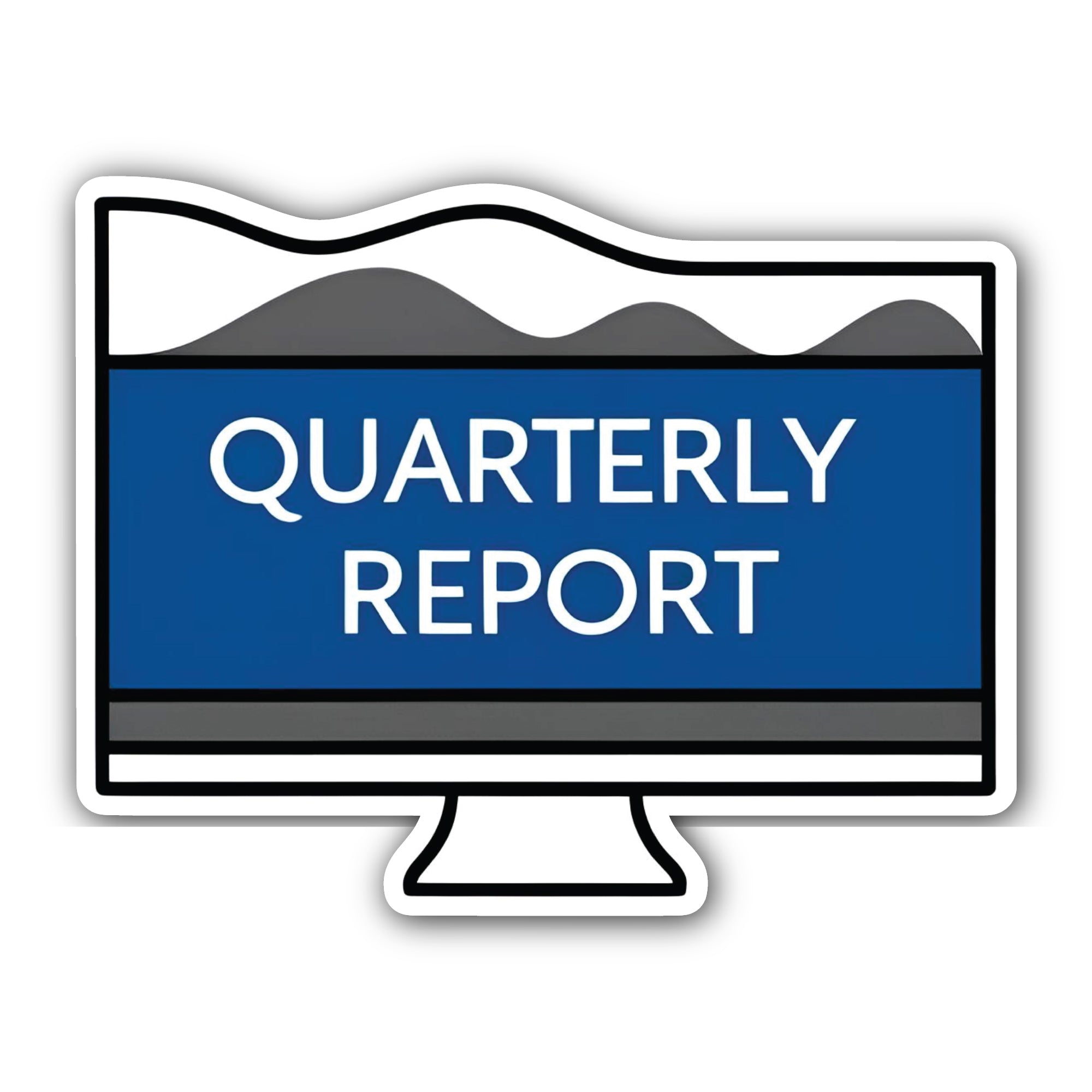 Quarterly Report Sticker, Waterproof Vinyl Decal Sticker Indoor Or Outdoor 2 (Pieces) 3" and 5"
