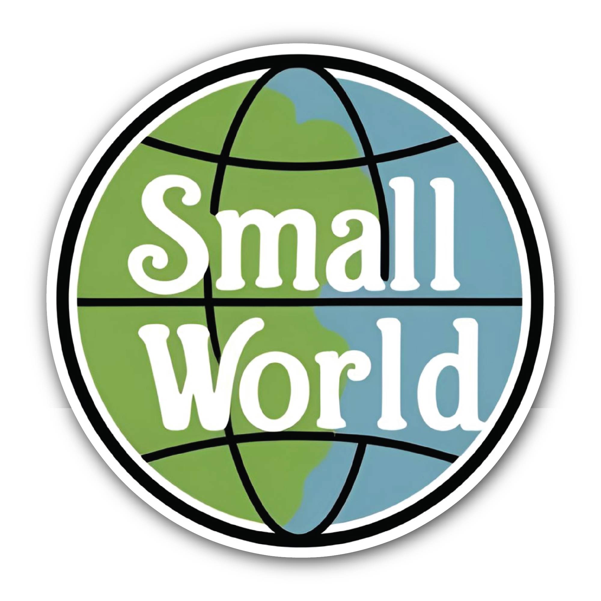 Small World Sticker, Waterproof Vinyl Decal Sticker Indoor Or Outdoor 2 (Pieces) 3" and 5"