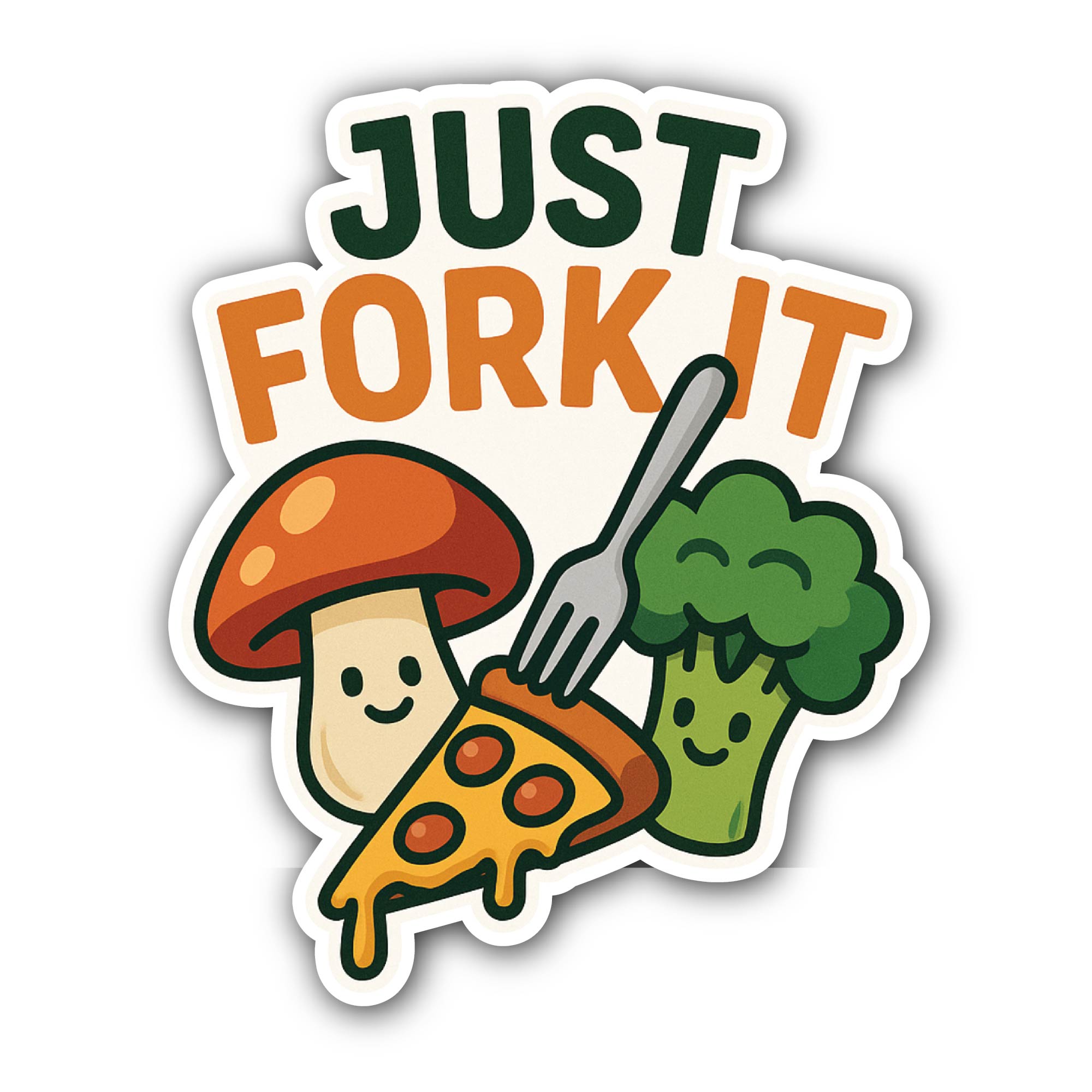 Just Fork It Sticker, Waterproof Vinyl Decal Sticker Indoor Or Outdoor 2 (Pieces) 3" and 5"