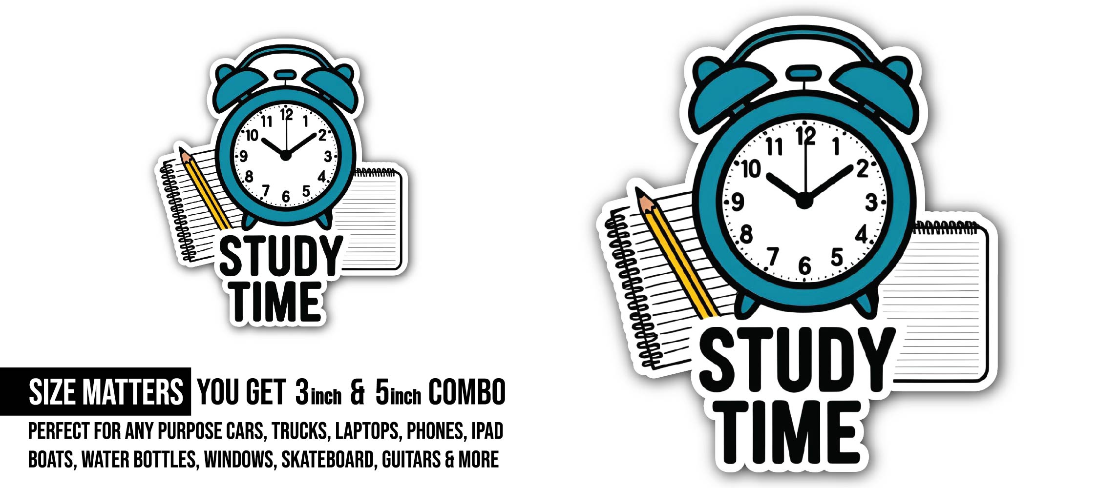 Study Time Sticker, Waterproof Vinyl Decal Sticker Indoor Or Outdoor 2 (Pieces) 3" and 5"