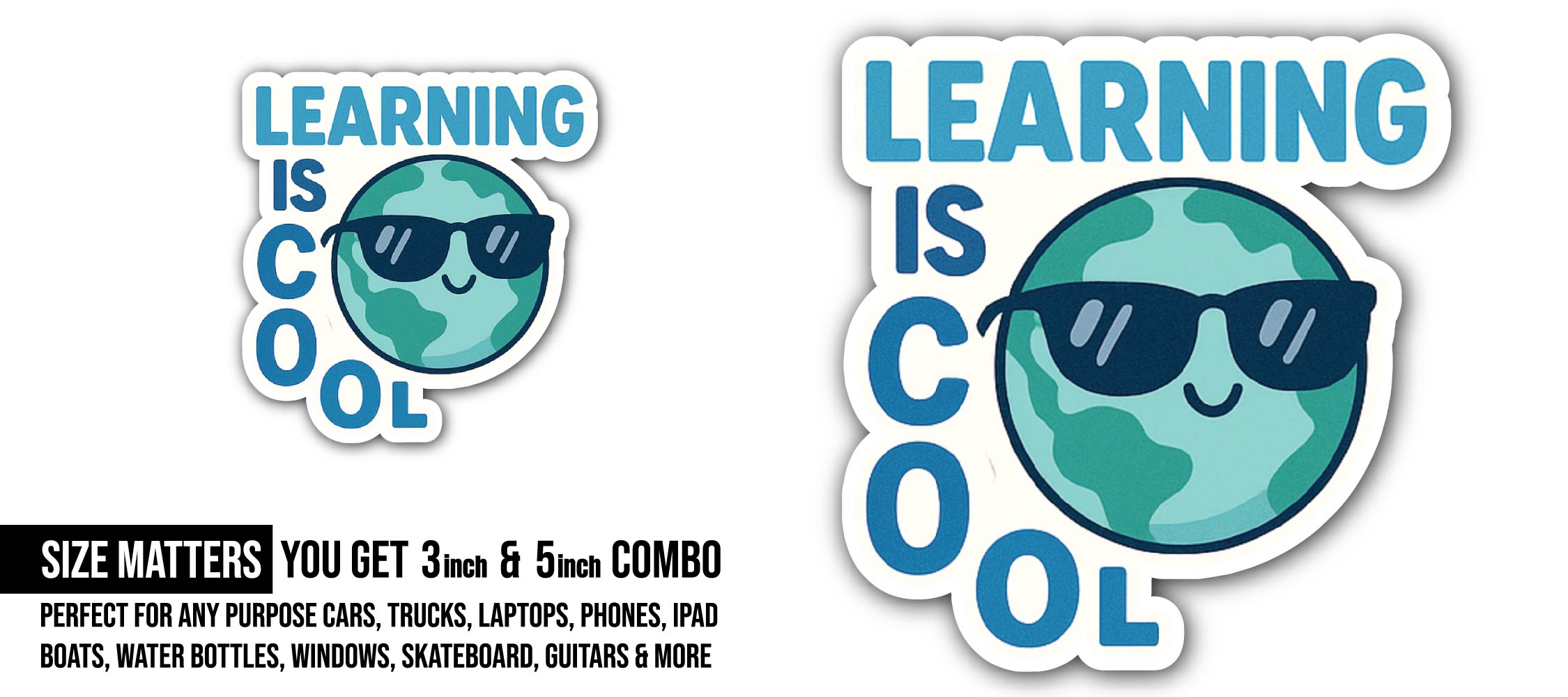 Learning Cool Sticker, Waterproof Vinyl Decal Sticker Indoor Or Outdoor 2 (Pieces) 3" and 5"