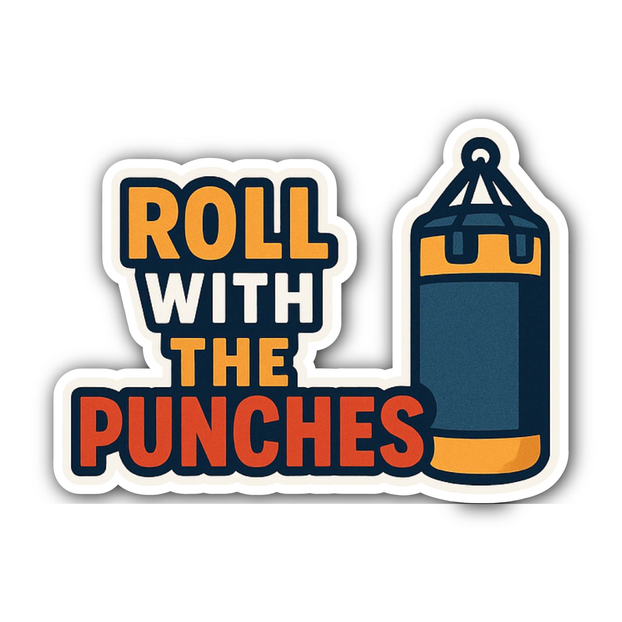 ROLL with The Punches Sticker, Waterproof Vinyl Decal Sticker Indoor Or Outdoor 2 (Pieces) 3" and 5"