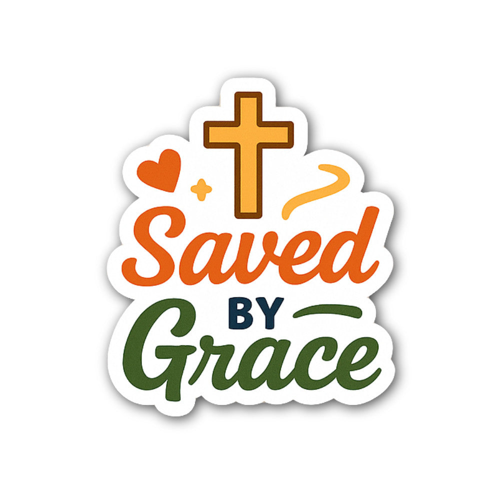 Saved By Grace Sticker, Waterproof Vinyl Decal Sticker Indoor Or Outdoor 2 (Pieces) 3" and 5"